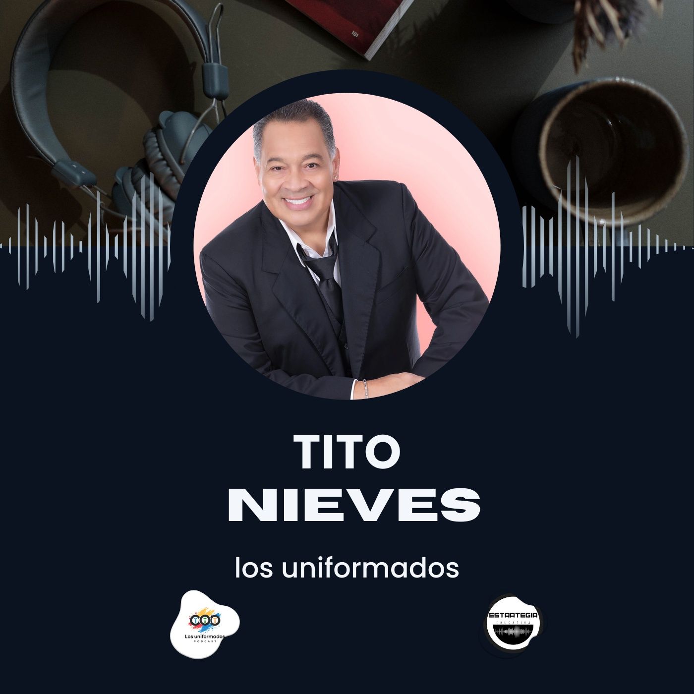 🎙️ Los Uniformados | Ponte el uniforme: la música tiene una historia que contar 📚🔥