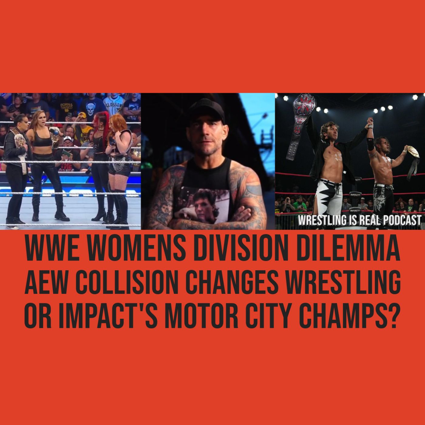 Wrestling Is Real Wrestling Podcast
