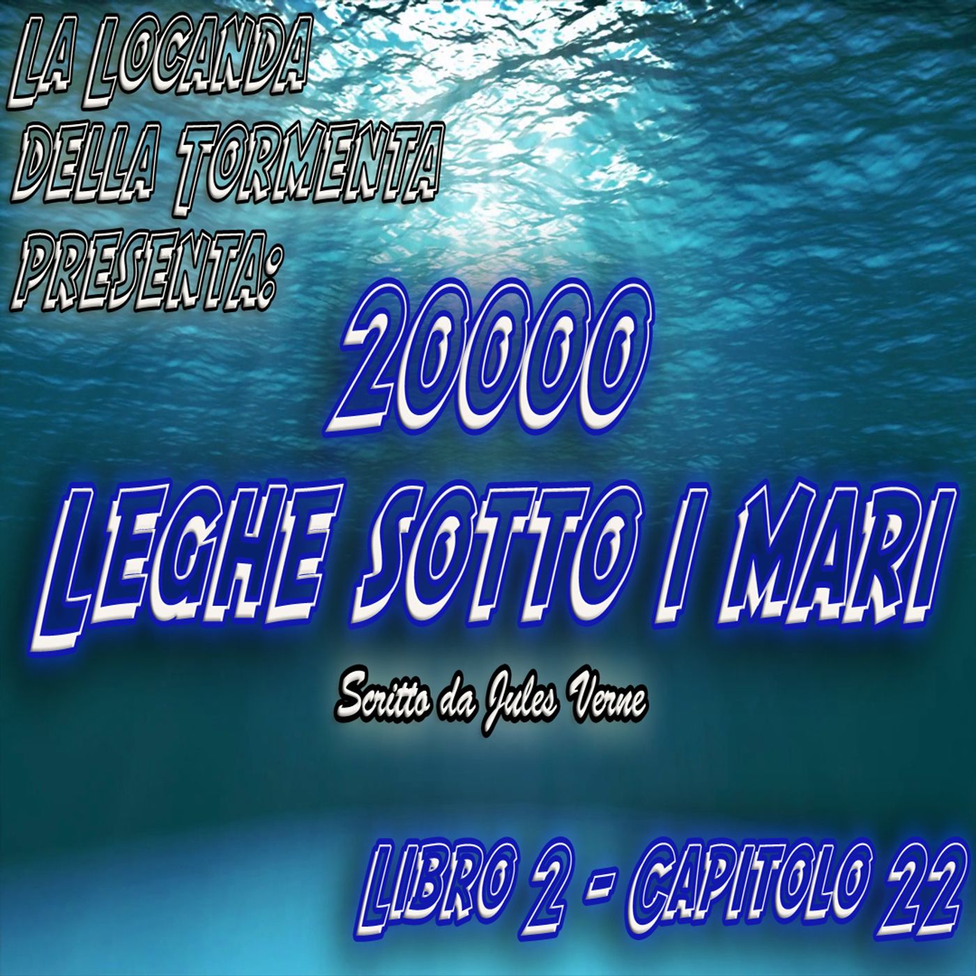 20000 Leghe sotto i mari - Parte 2 - Capitolo 22