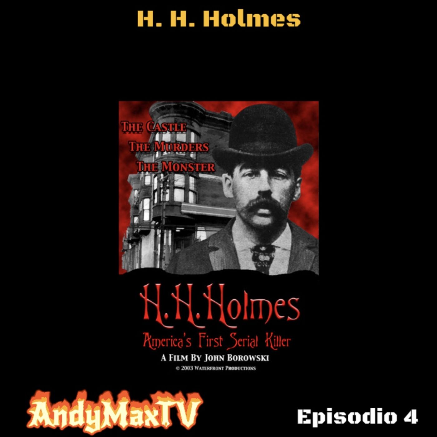 HH HOLMES SERIAL KILLER - EPISODIO 4