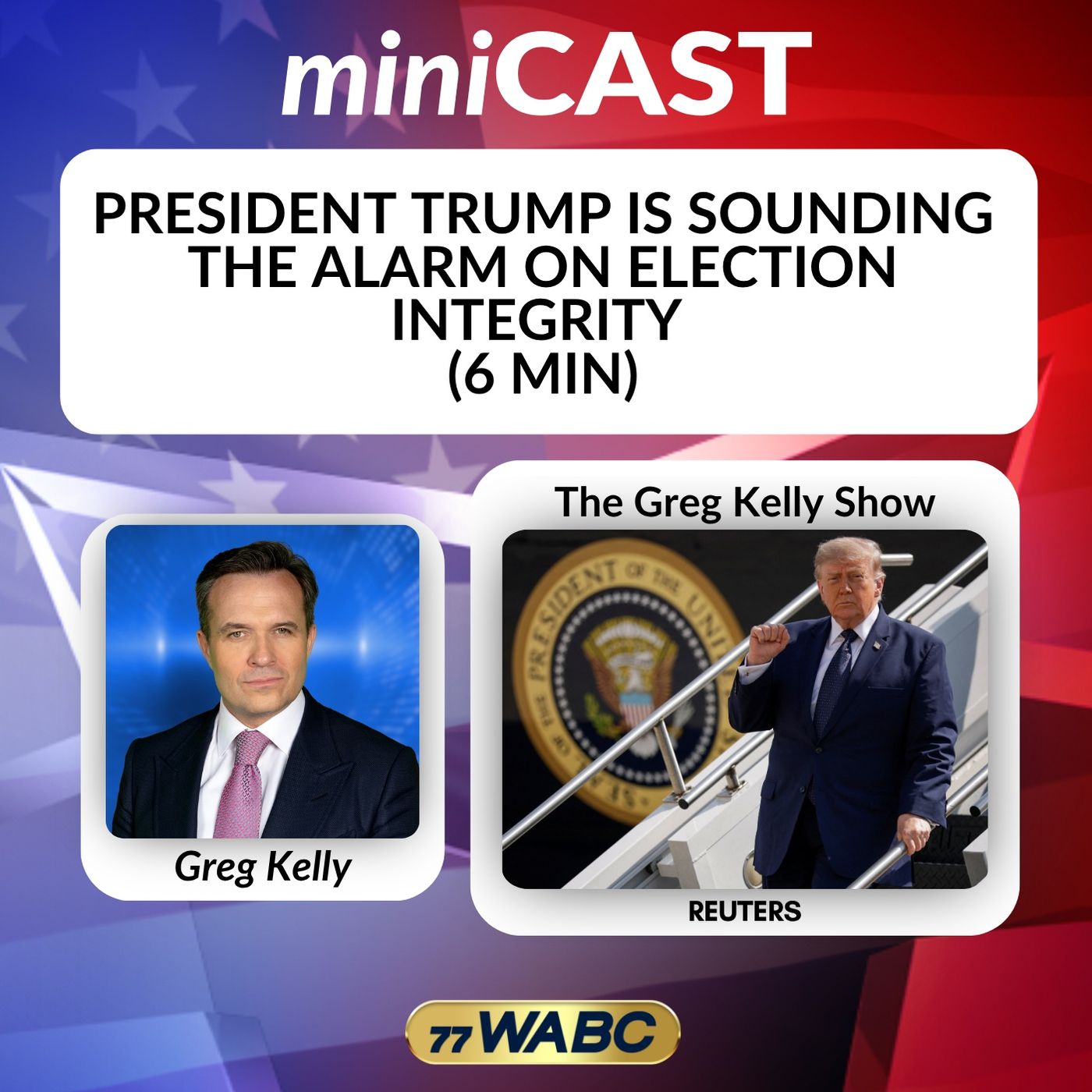 President Trump is Sounding the Alarm on Election Integrity (6 min)
