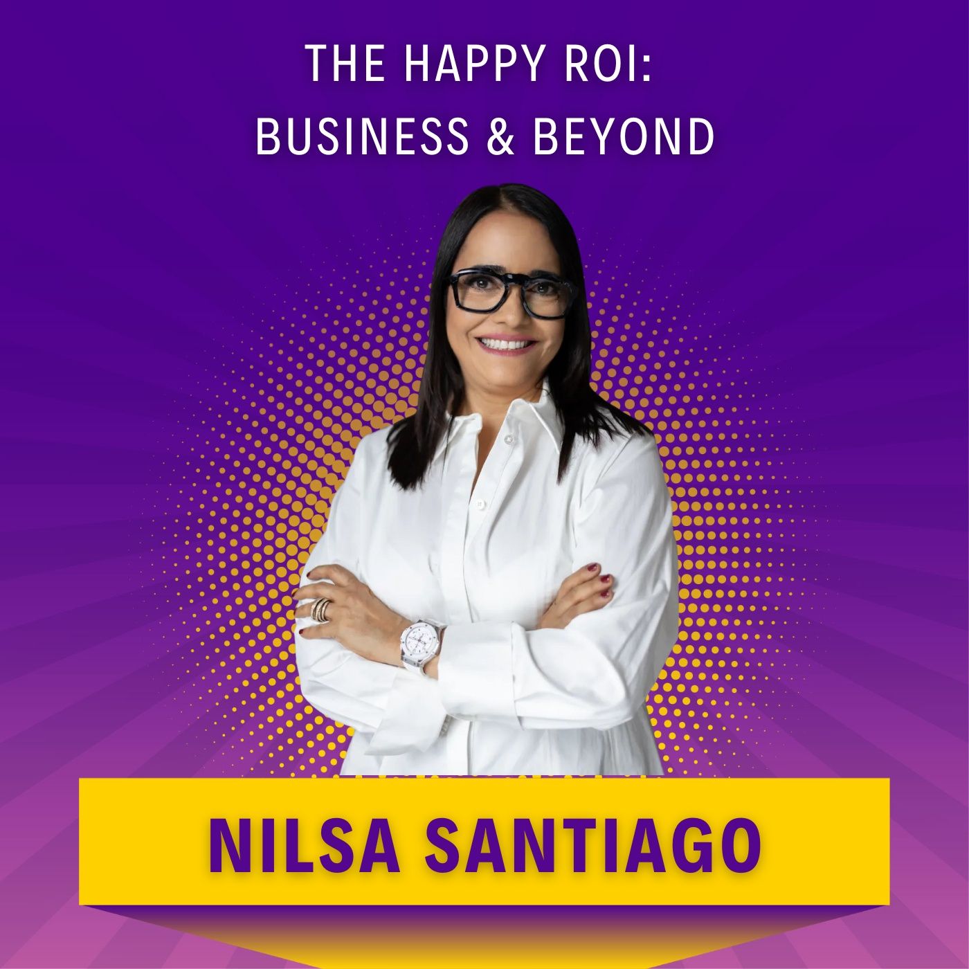 The Happy ROI: Business & Beyond