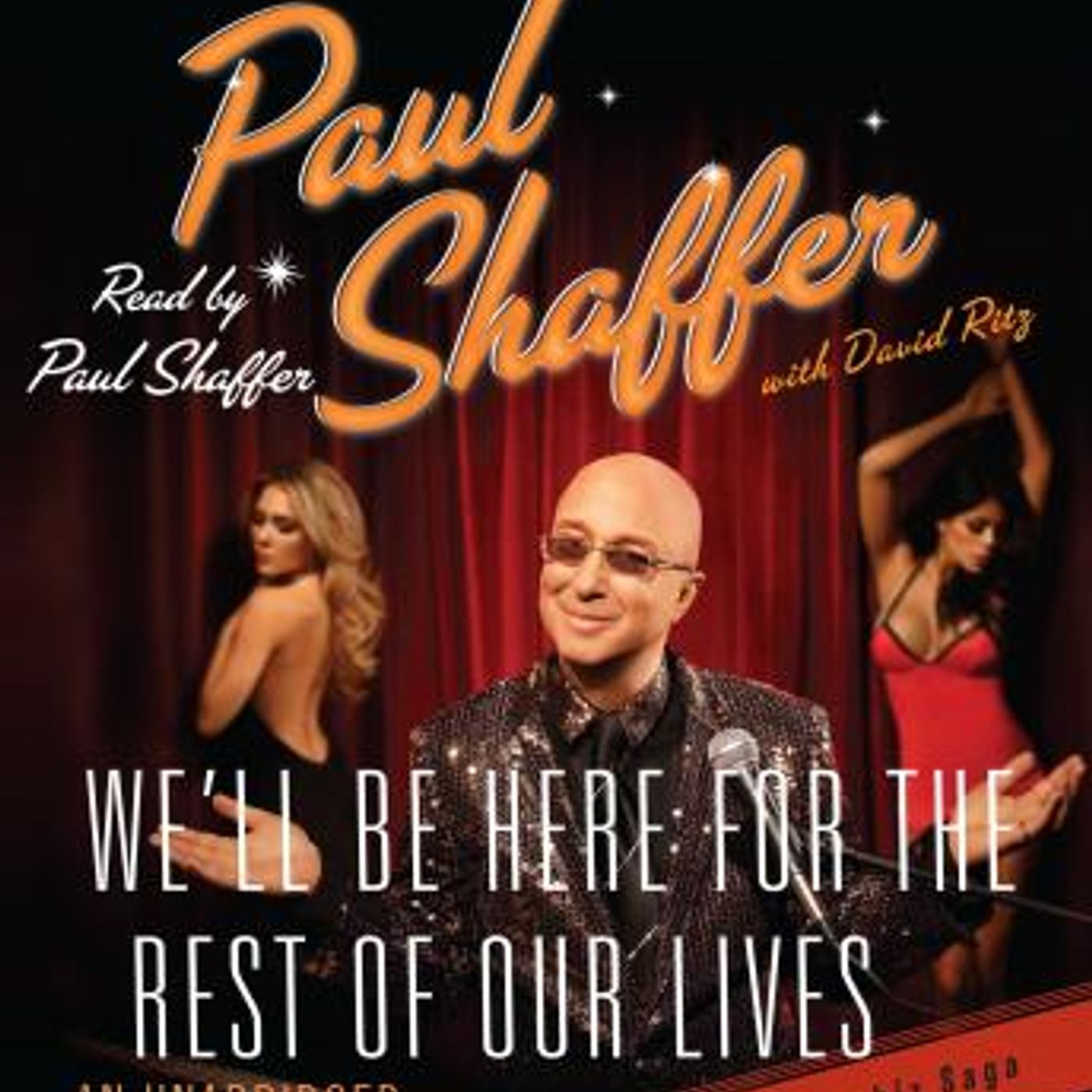 We'll Be Here For the Rest of Our Lives: A Swingin' Showbiz Saga by Paul Shaffer, David Ritz episode artwork