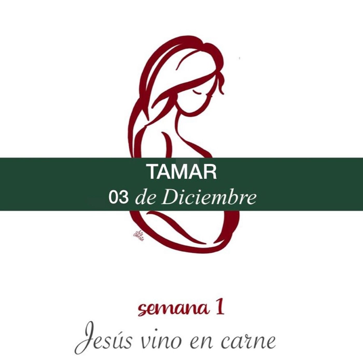 Episodio 03 - TAMAR - La Santa Semilla - Devocional Adviento
