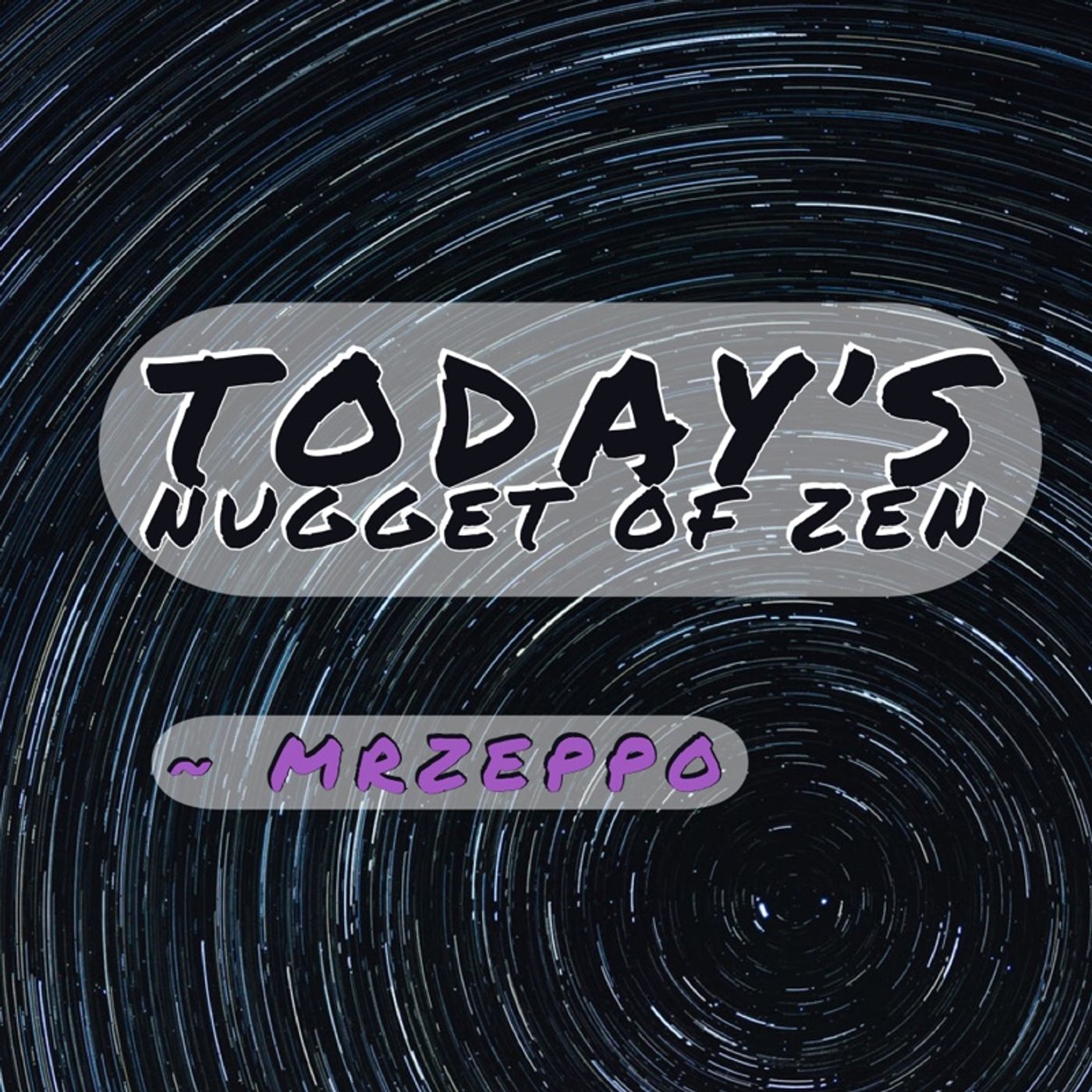 TNZ ~ is it what they think it is ~ Episode 444 - The (Almost)Daily ZenCast episode artwork