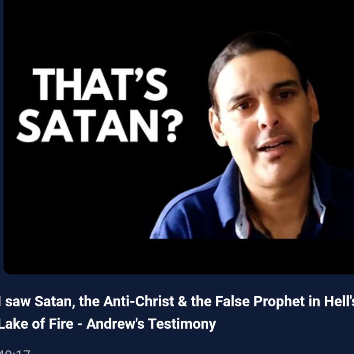 I saw Satan, the Anti-Christ & the False Prophet in Hell's Lake of Fire - Andrew's Testimony episode artwork