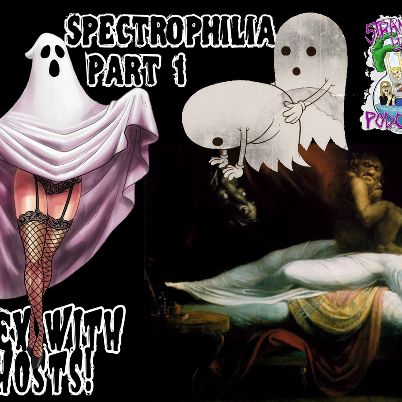 Spectrophilia Part 1 🍆👻 A History of Supernatural Sex with Ghosts!