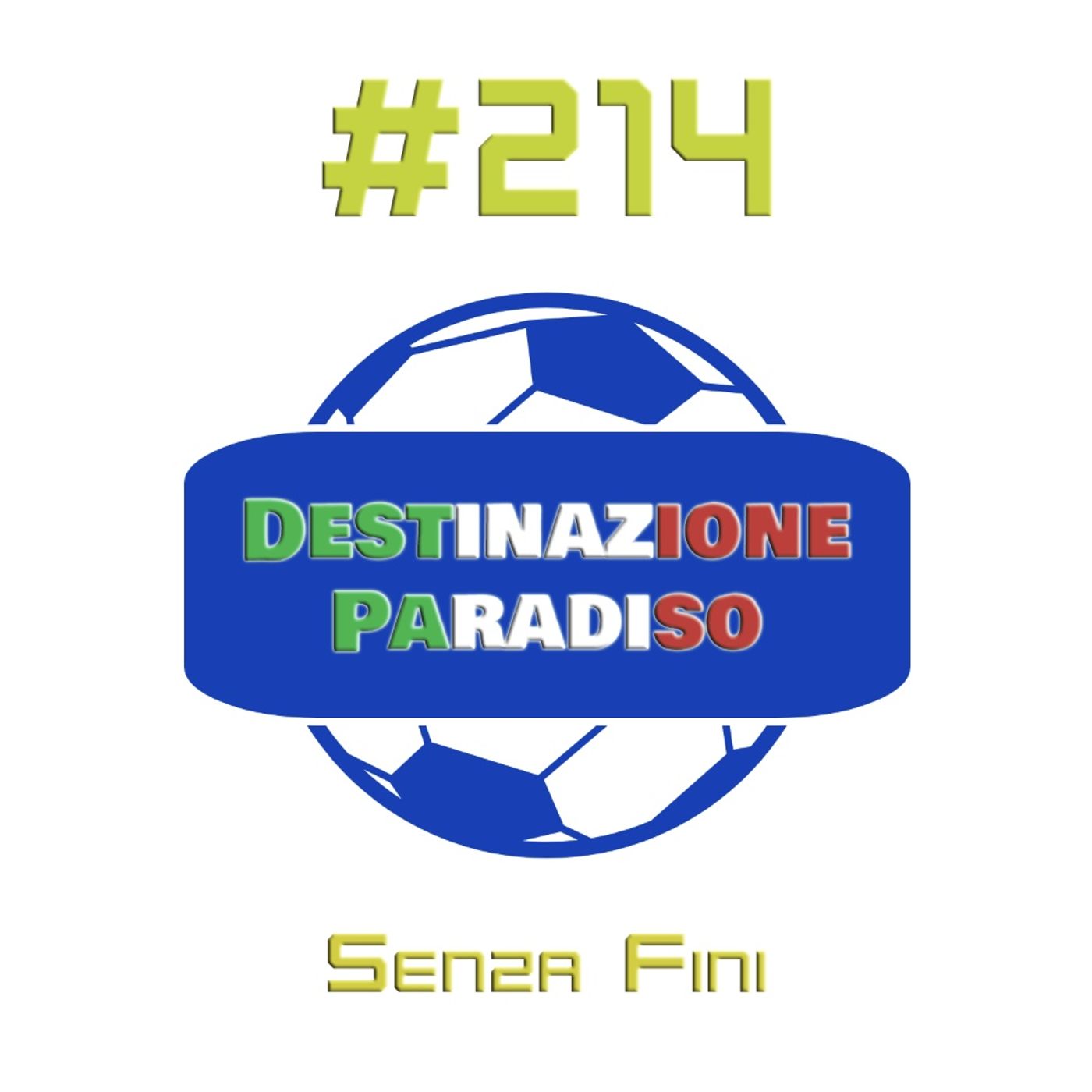 #214 - Senza Fini