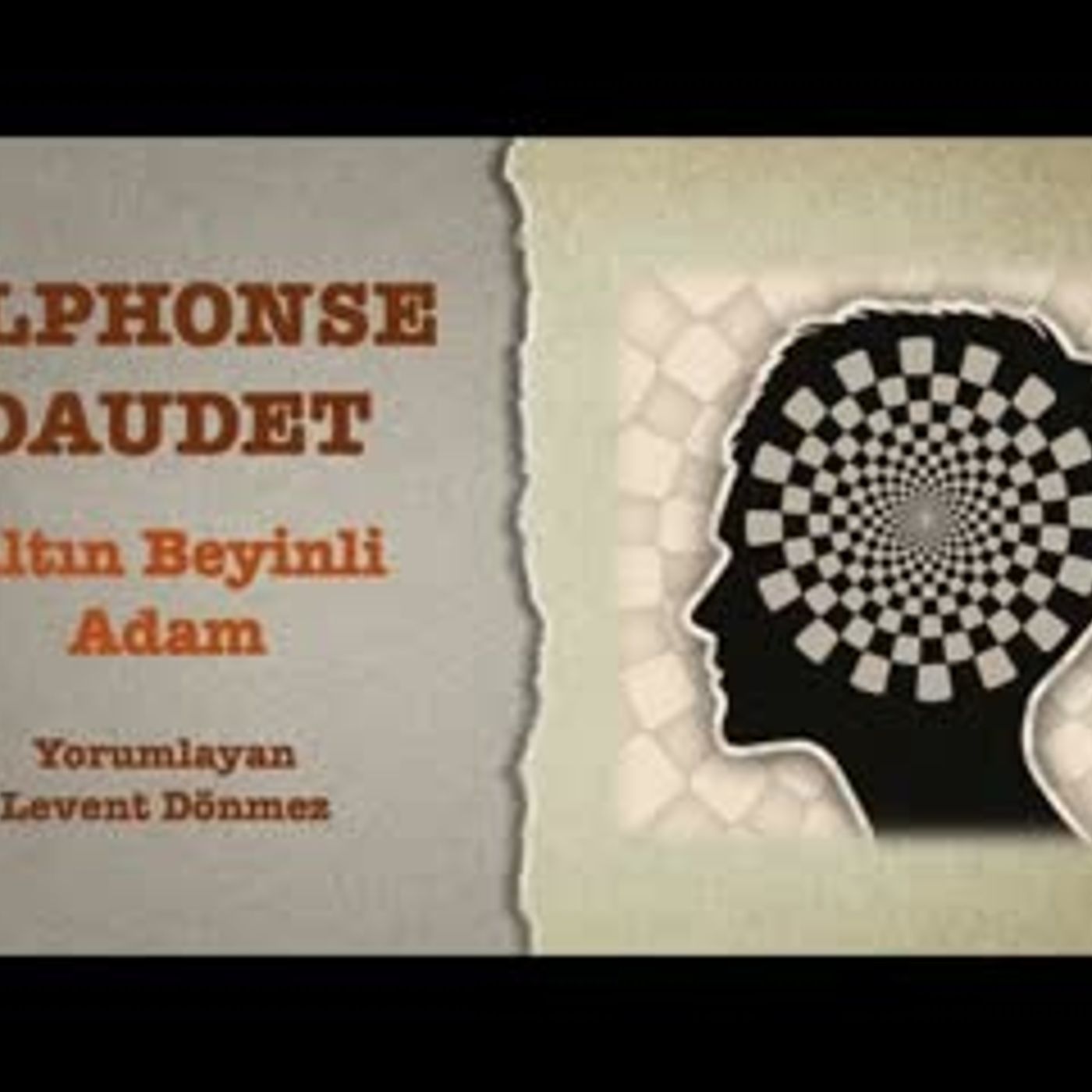 Alphonse Daudet - Altın Beyinli Adam