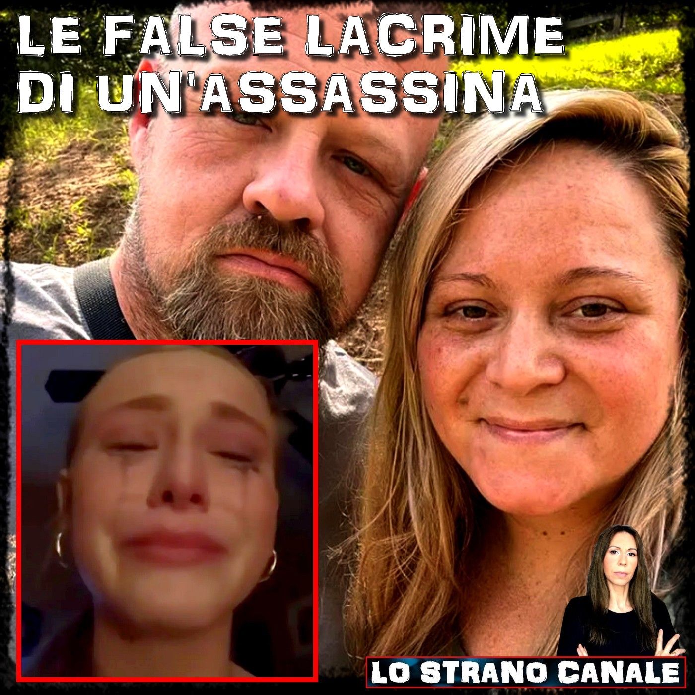 LE FALSE LACRIME DI UN'ASSASSINA - Sarah Grace Patrick (Lo Strano Canale Podcast)