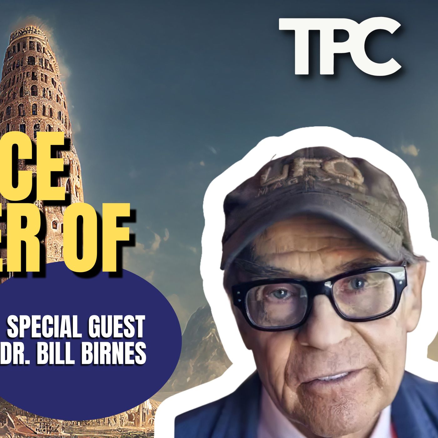 AI & The Tower of Babel | Dr. William Birnes (TPC #1,307)