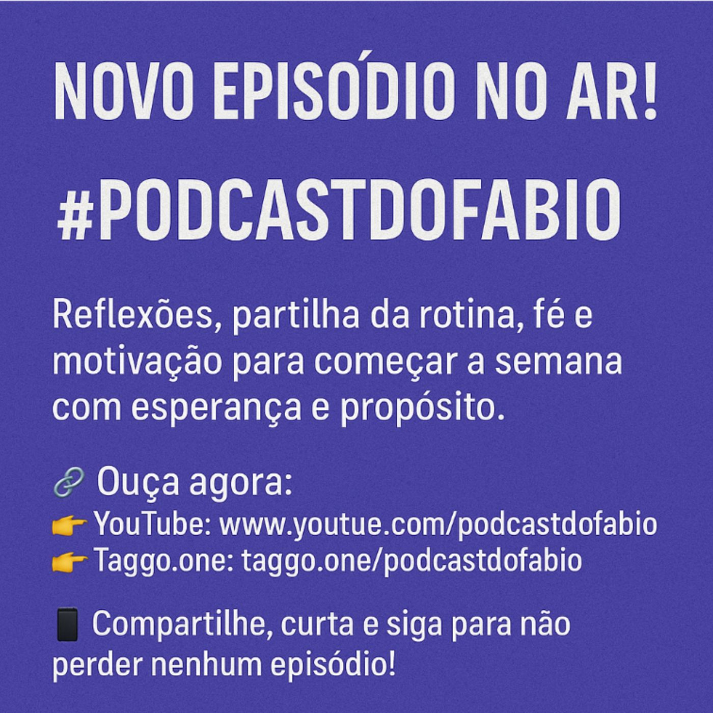 🎙️✨ Novo Episódio no Ar! ✨🎙️
Já está disponível o episódio de hoje do #PodcastDoFabio
Reflexões...