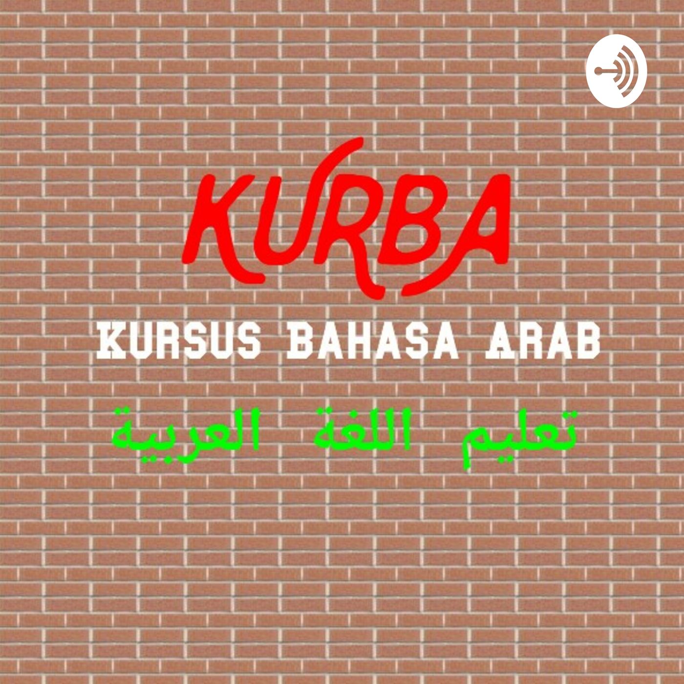 KURBA (Kursus Bahasa Arab) Podcast