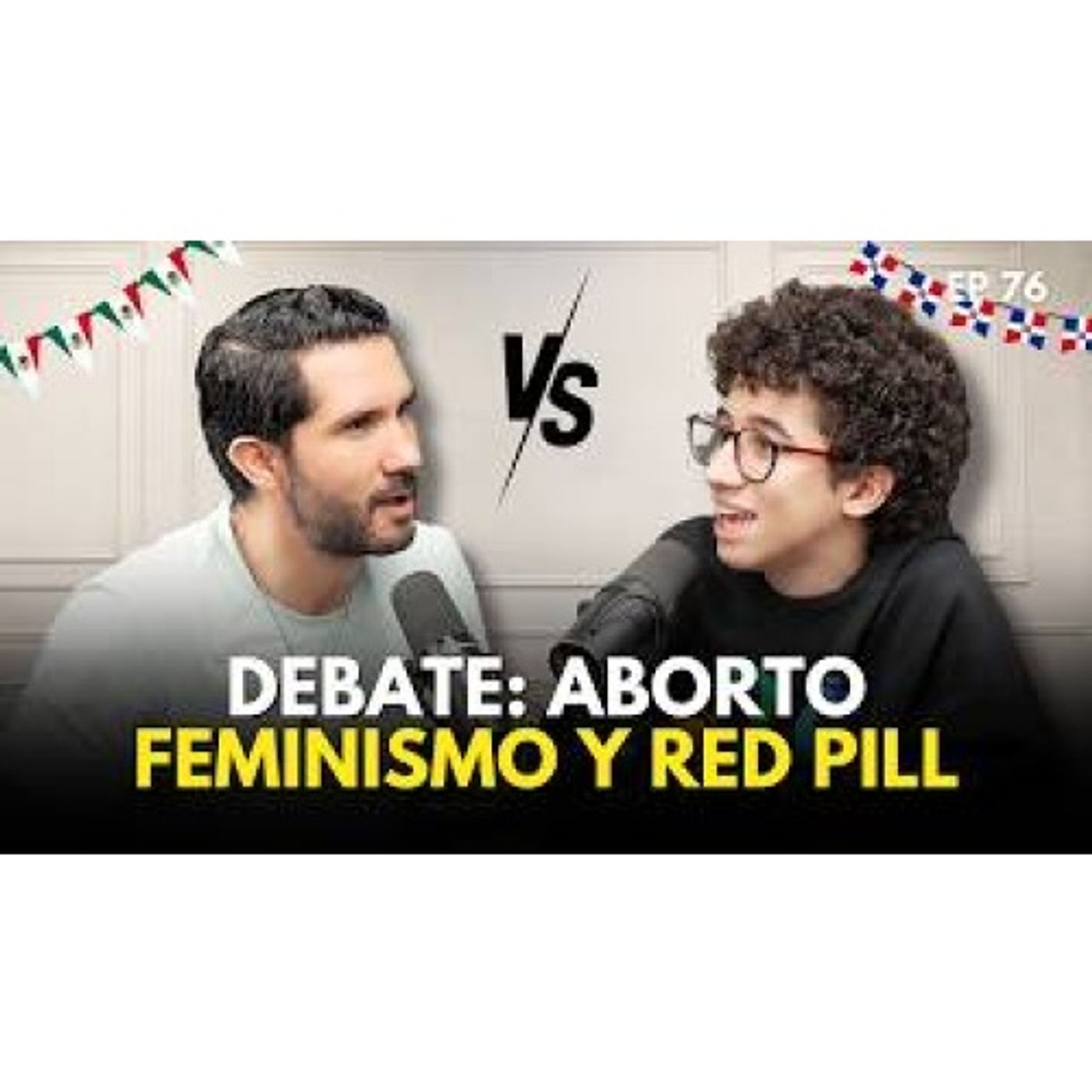 DEBATE (PARTE 2): ABORTO, FEMINISMO Y RED PILL | ¿Qué Tú Opina’? EP 76 ft. Mike Remis y Anro episode artwork