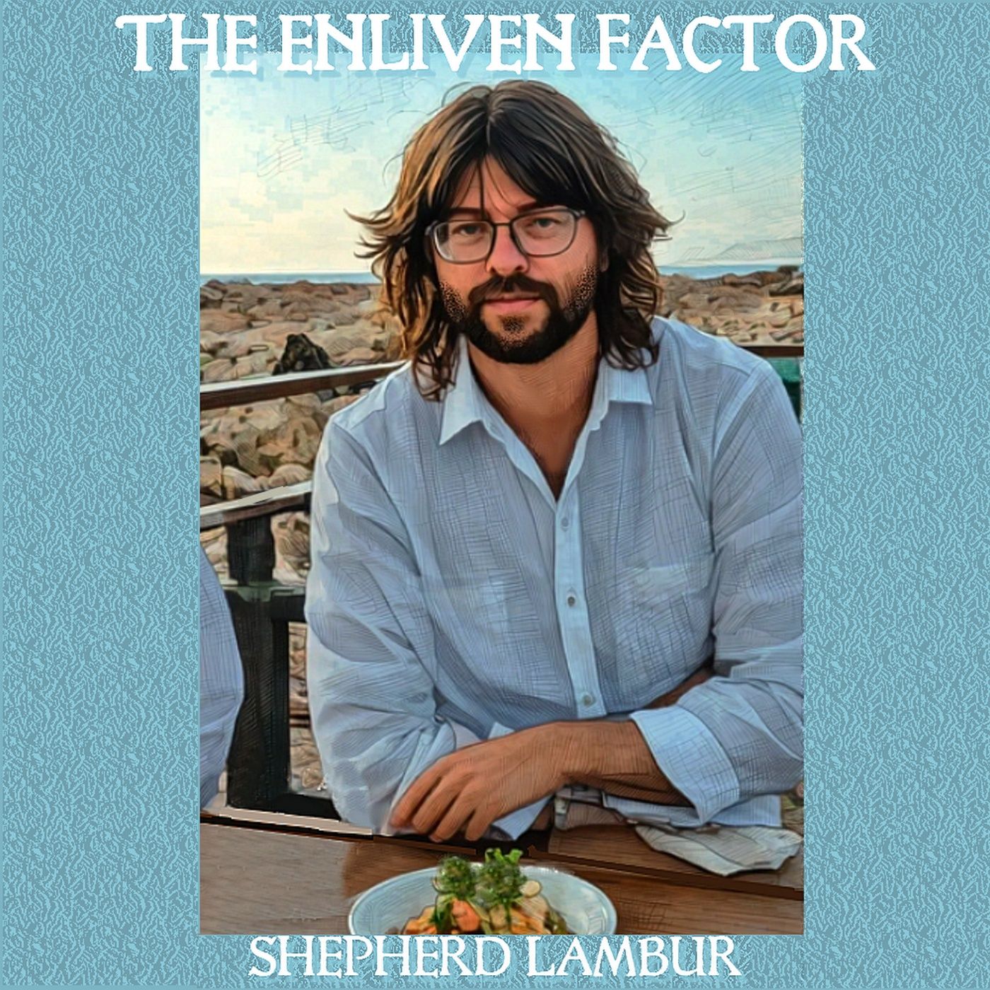 THE ENLIVEN FACTOR