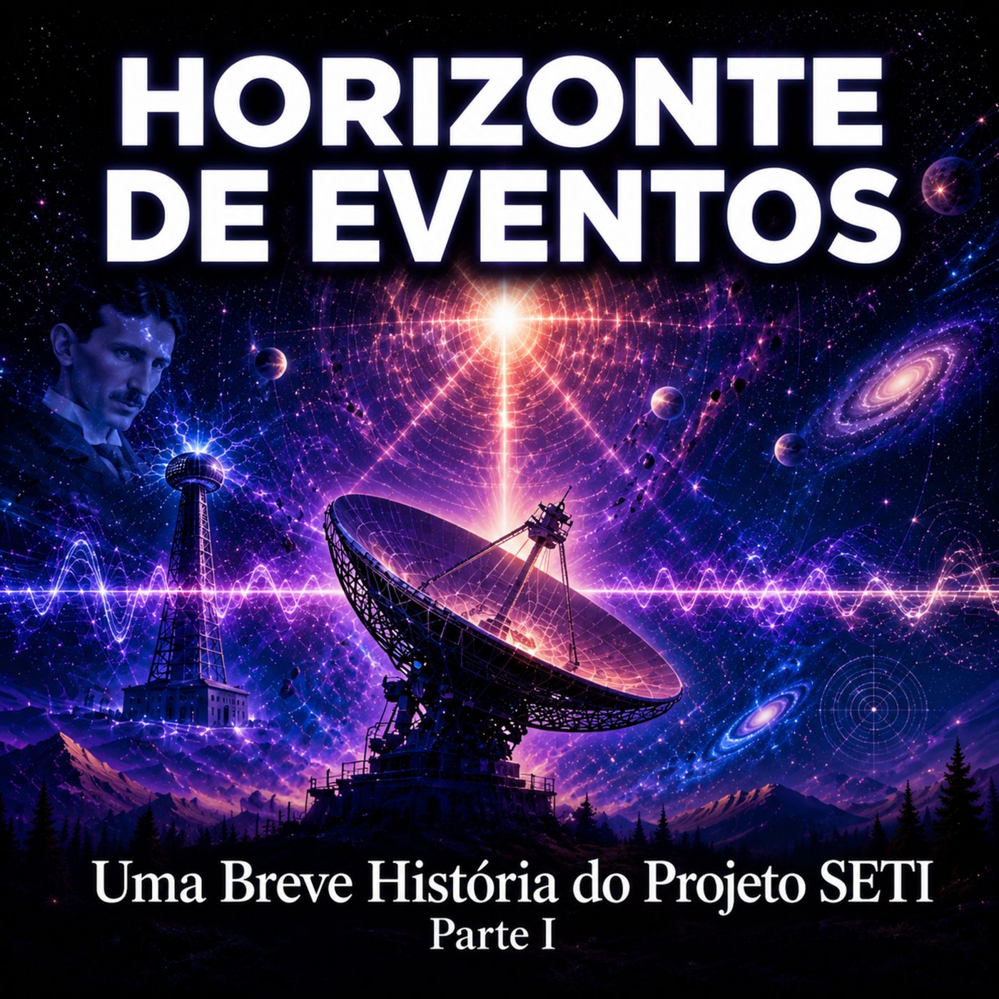 Horizonte de Eventos - Episódio 96 - Uma Breve História do Projeto SETI - Parte I episode artwork