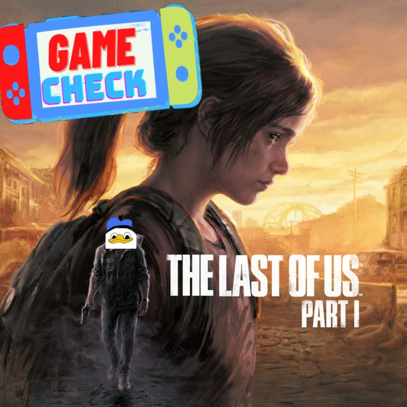 GAMECHECK Επεισόδιο 3! Μιλάμε για το last of us part 1 episode artwork