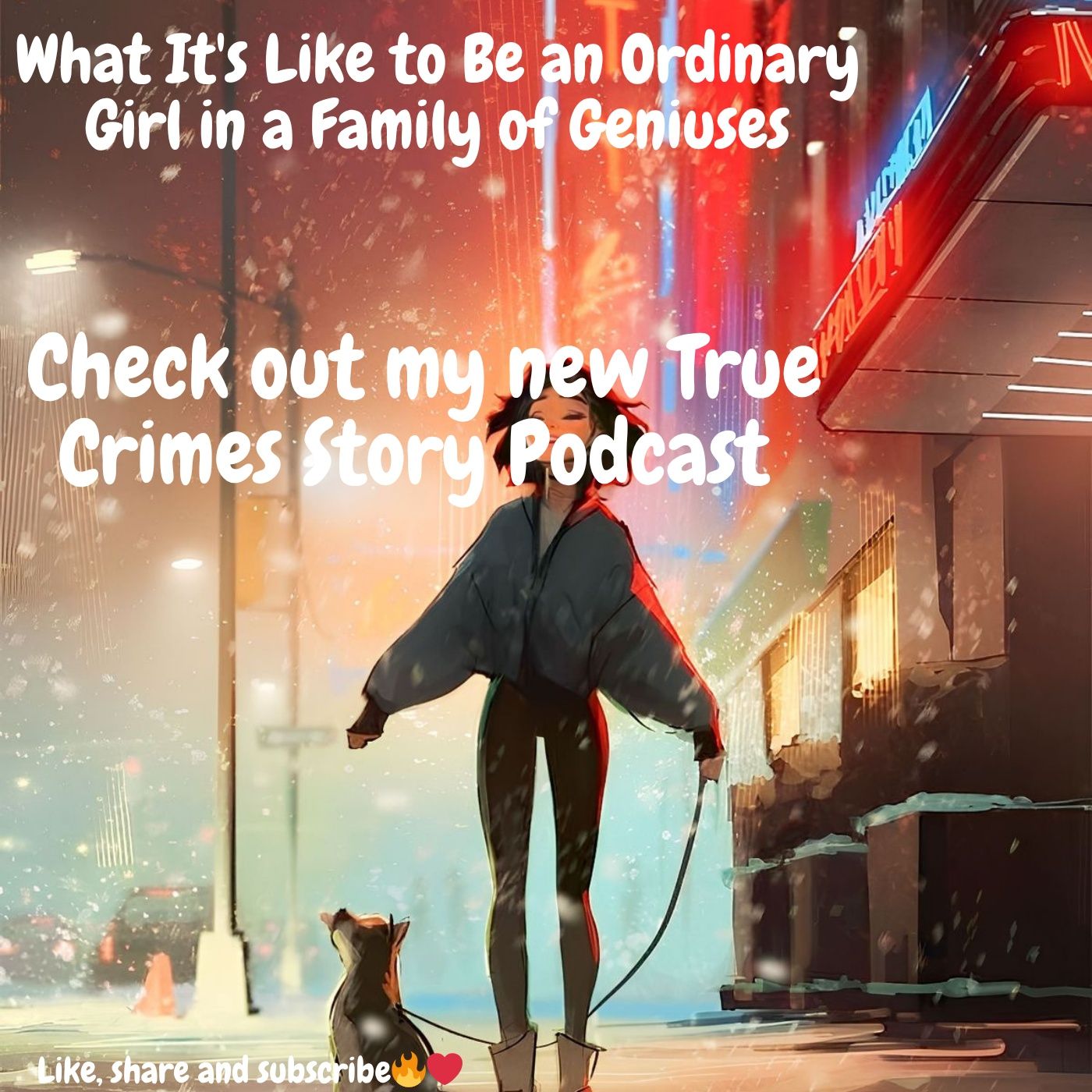 What It's Like to Be an Ordinary Girl in a Family of Geniuses| Check out my new true crimes story podcast