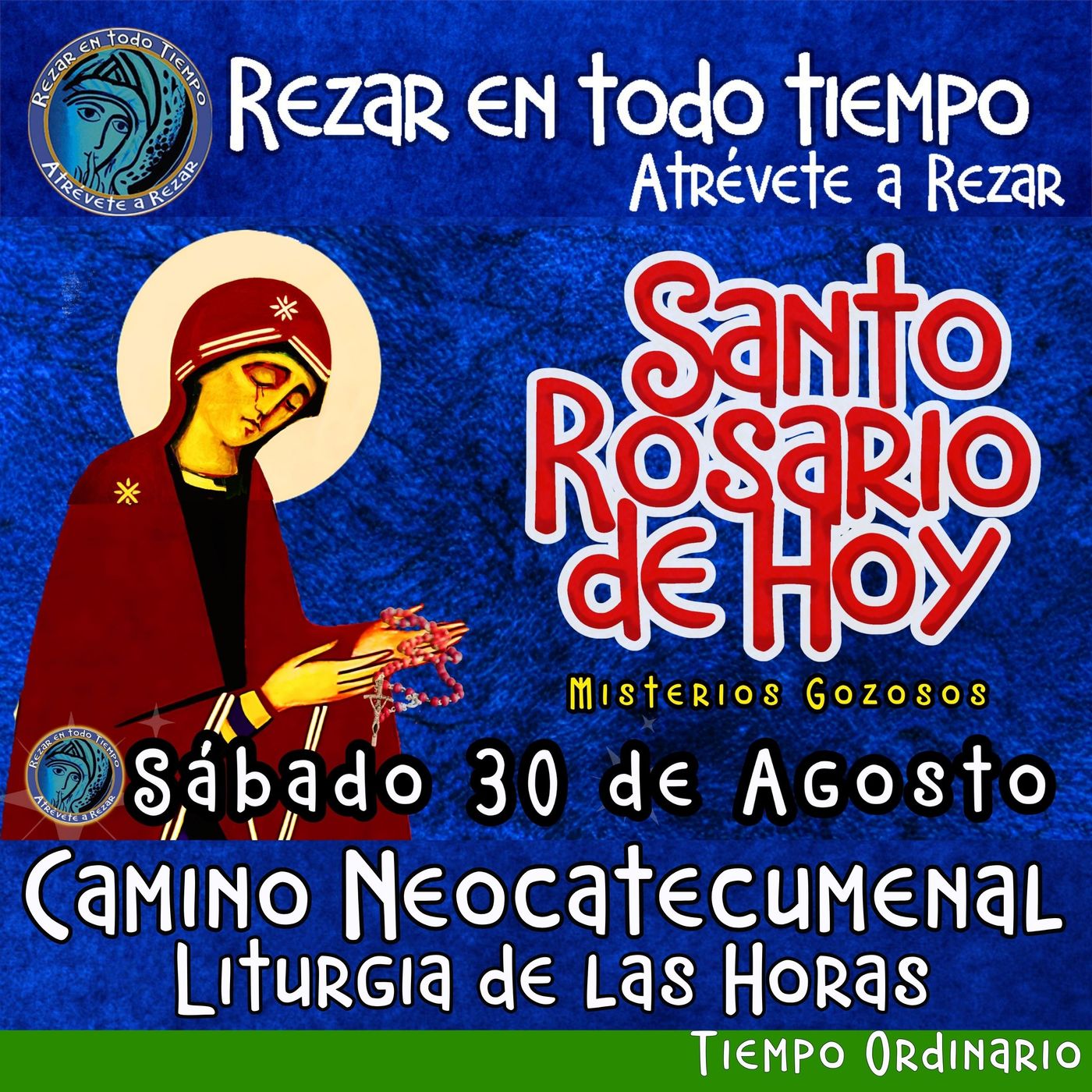 Rosario de hoy SABADO 30 DE AGOSTO 2025 🌹 MISTERIOS GOZOSOS. Rosario a la Virgen María.