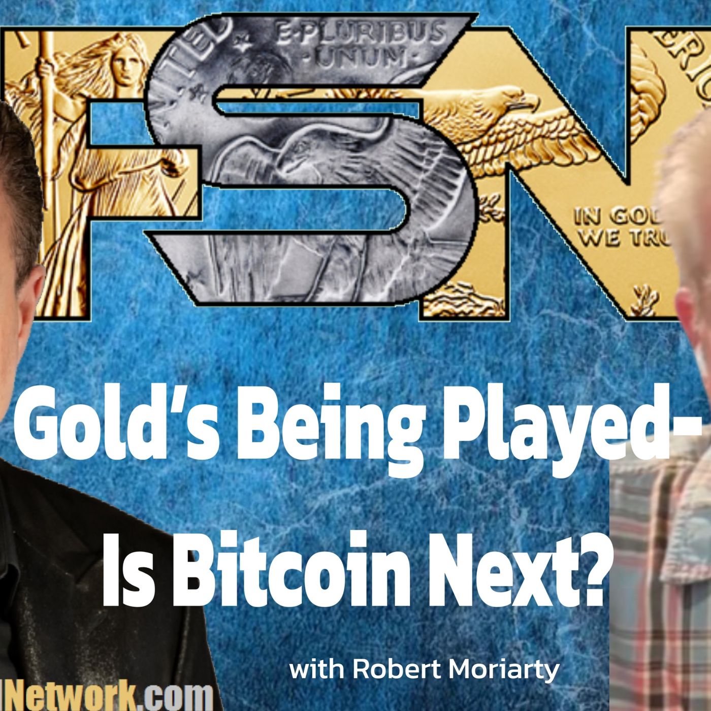 Gold's Being Played… Is Bitcoin Next? - Robert Moriarty  #6346