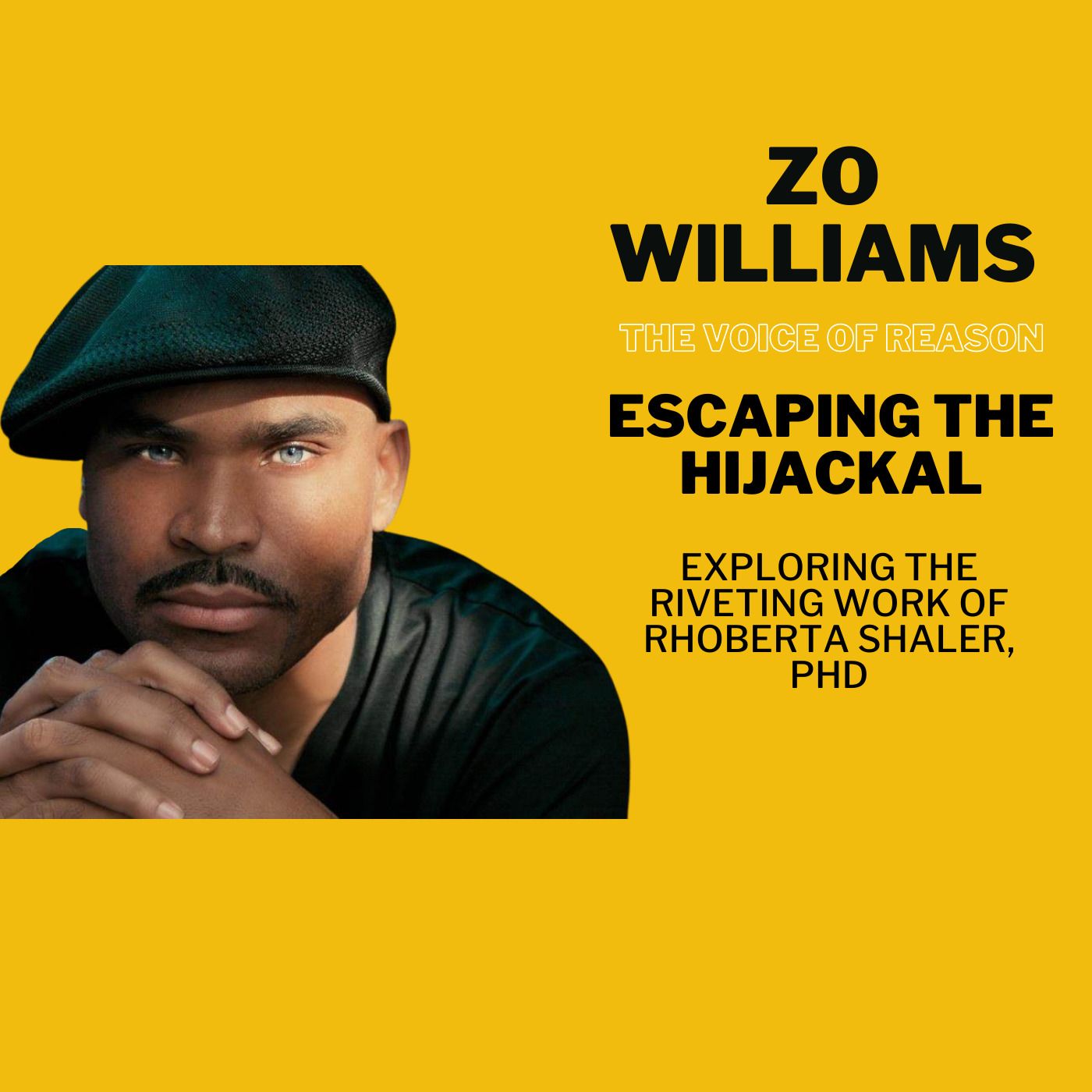 Zo Williams: Voice of Reason