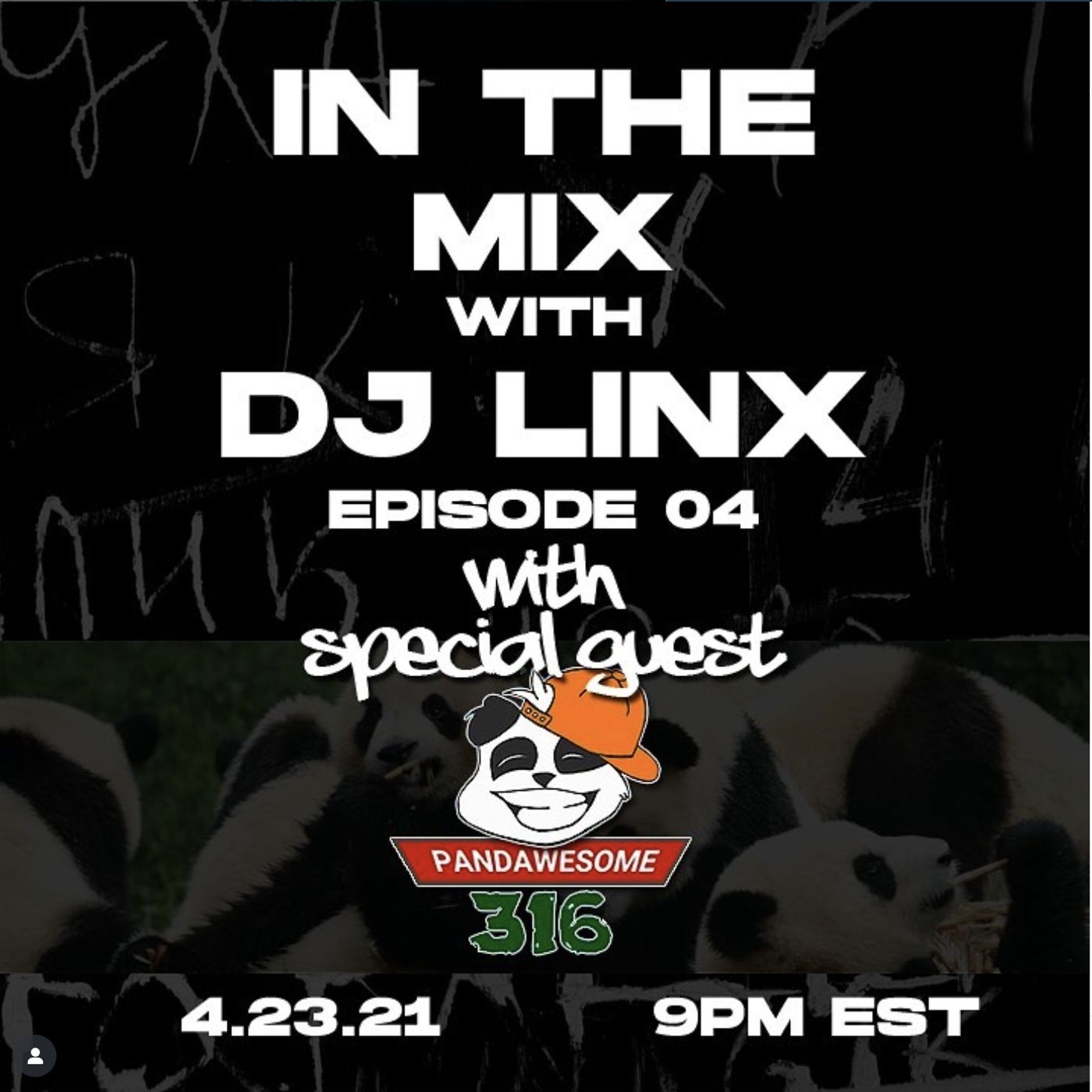 IN THE MIX WITH DJ LINX - EPISODE 04 - SPECIAL GUEST: ADRIAN PANDAWESOME 316 episode artwork