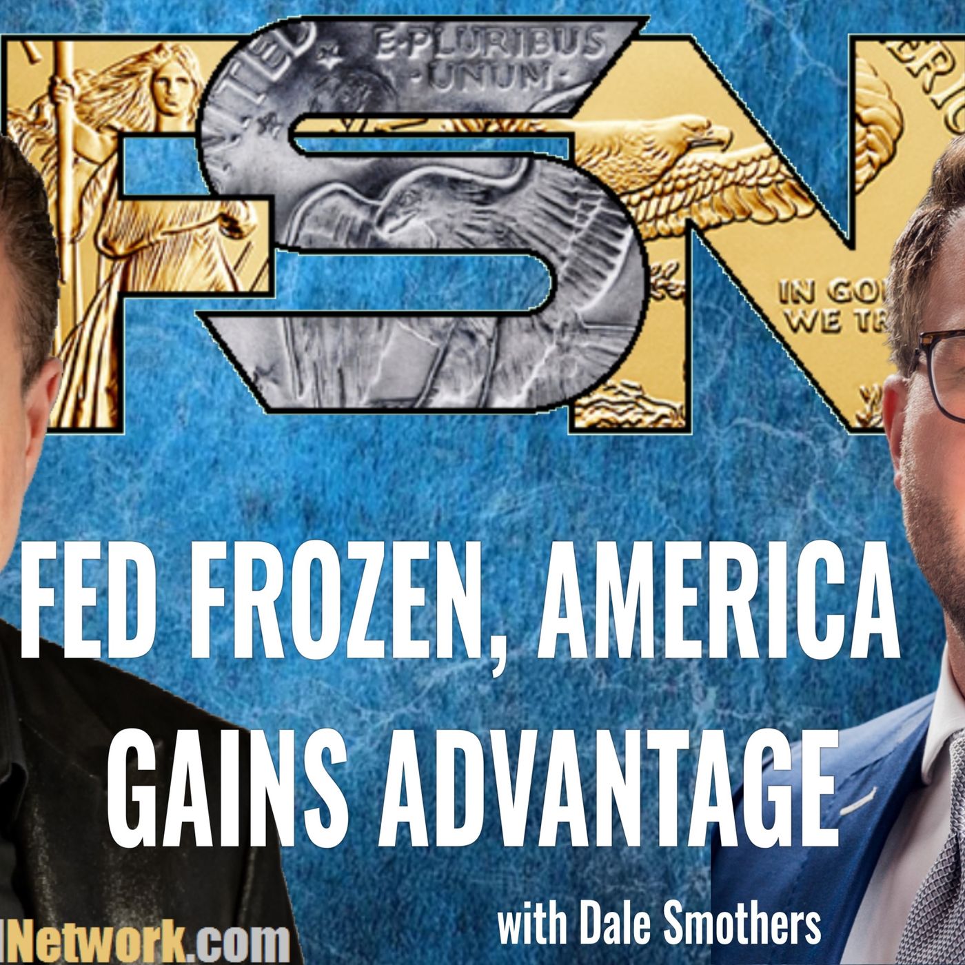 Fed Frozen, America Gains Advantage - Dale Smothers #6390