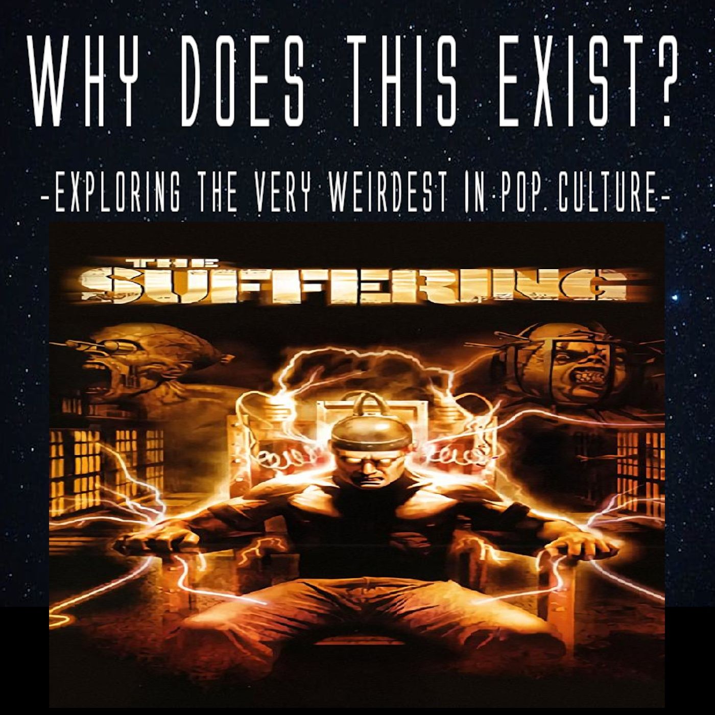 Episode 126: The Suffering
