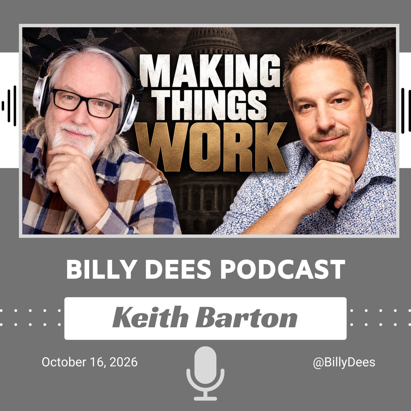 Keith Barton on Military Experience, Family Court Reform, and Making Government Work Keith Barton on Military Experience, Family Court Reform, and Making Government Work