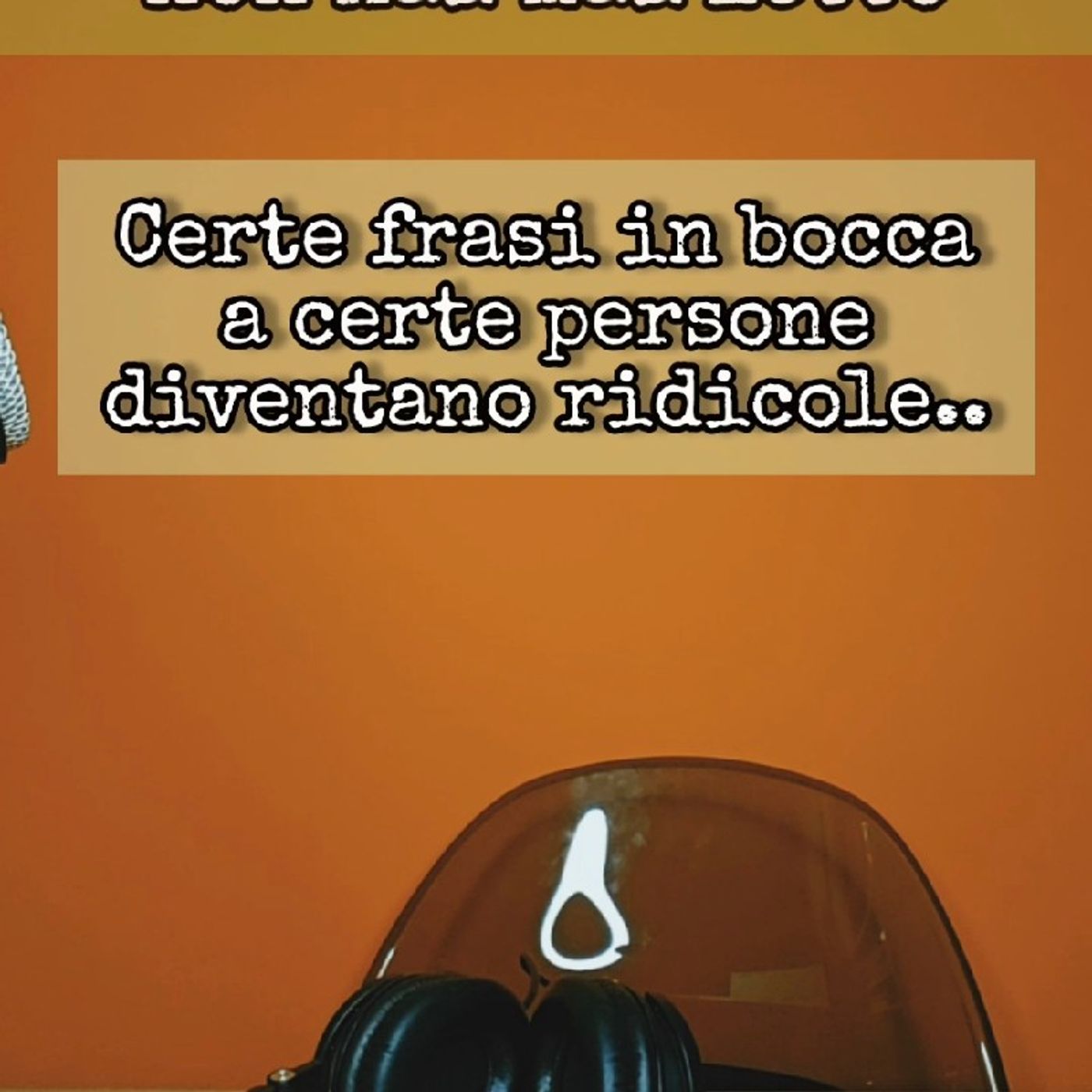 Episodio 1539 - Certe frasi in bocca a certe persone diventano ridicole  #4tu #pensieri #notte episode artwork