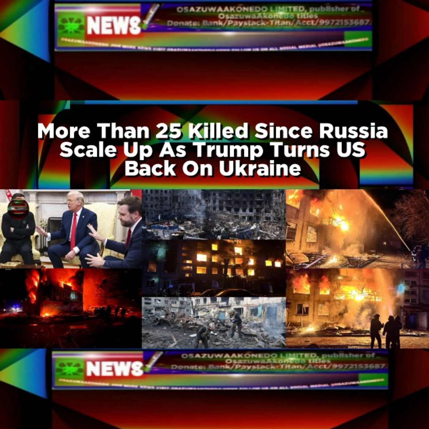 More Than 25 Killed Since Russia Scale Up As Trump Turns US Back On Ukraine episode artwork