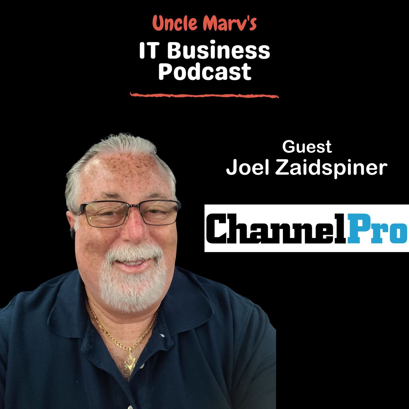 Uncle Marv\'s IT Business Podcast