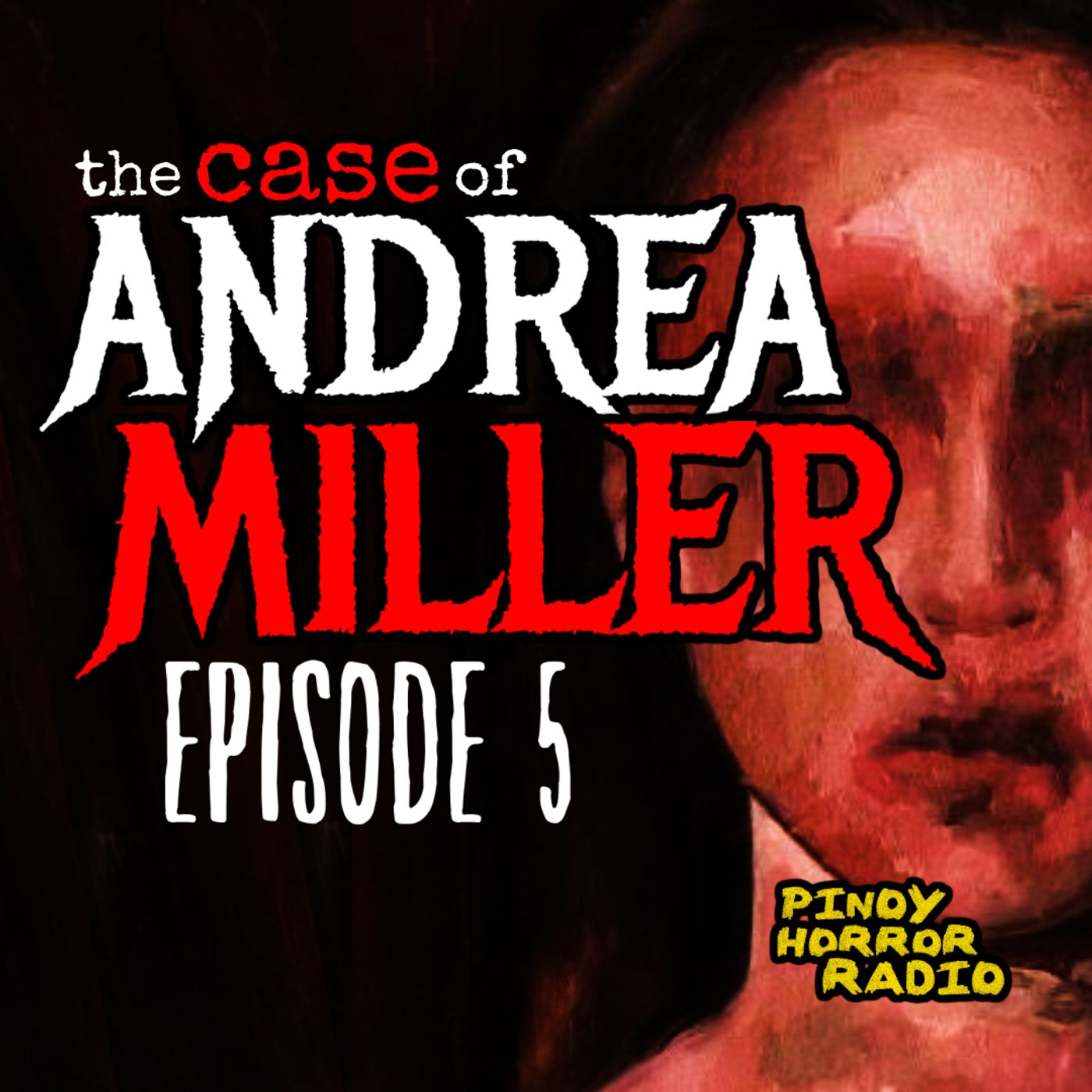 THE CASE OF ANDREA MILLER [Episode 5]