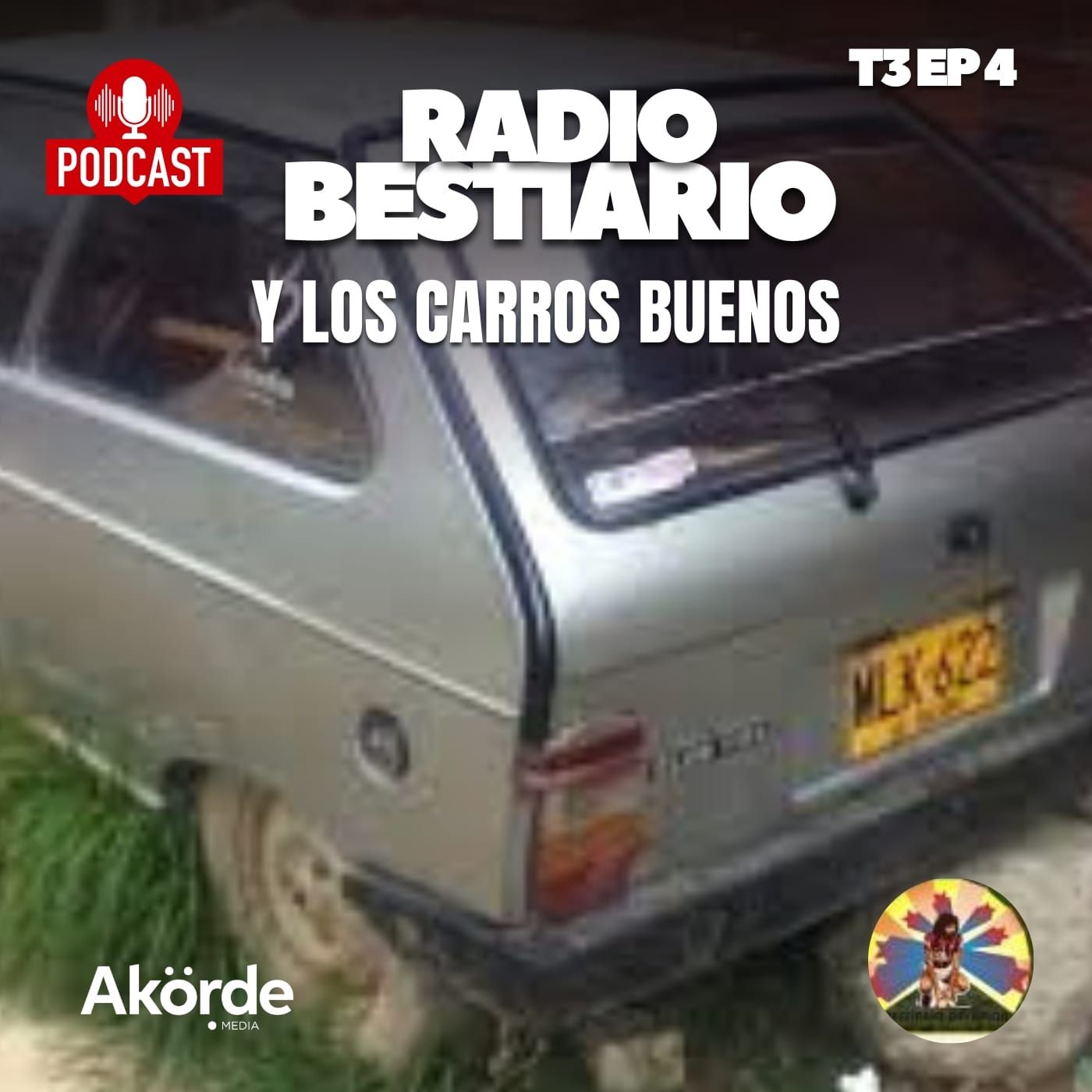 T3. Ep 4 Radiobestiario y los carros buenos