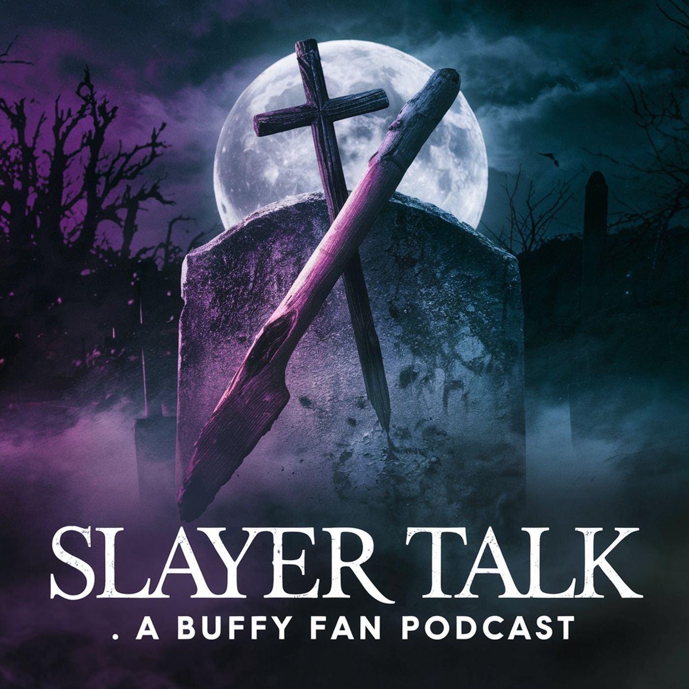 Fandom Fuel: Slayer Talk - A Buffy Fan Podcast