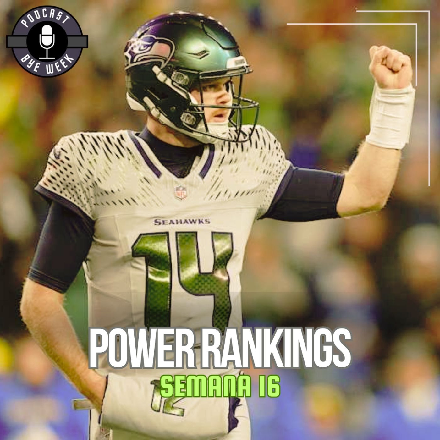 POWER RANKINGS - SEMANA 16 - TEMPORADA 2025