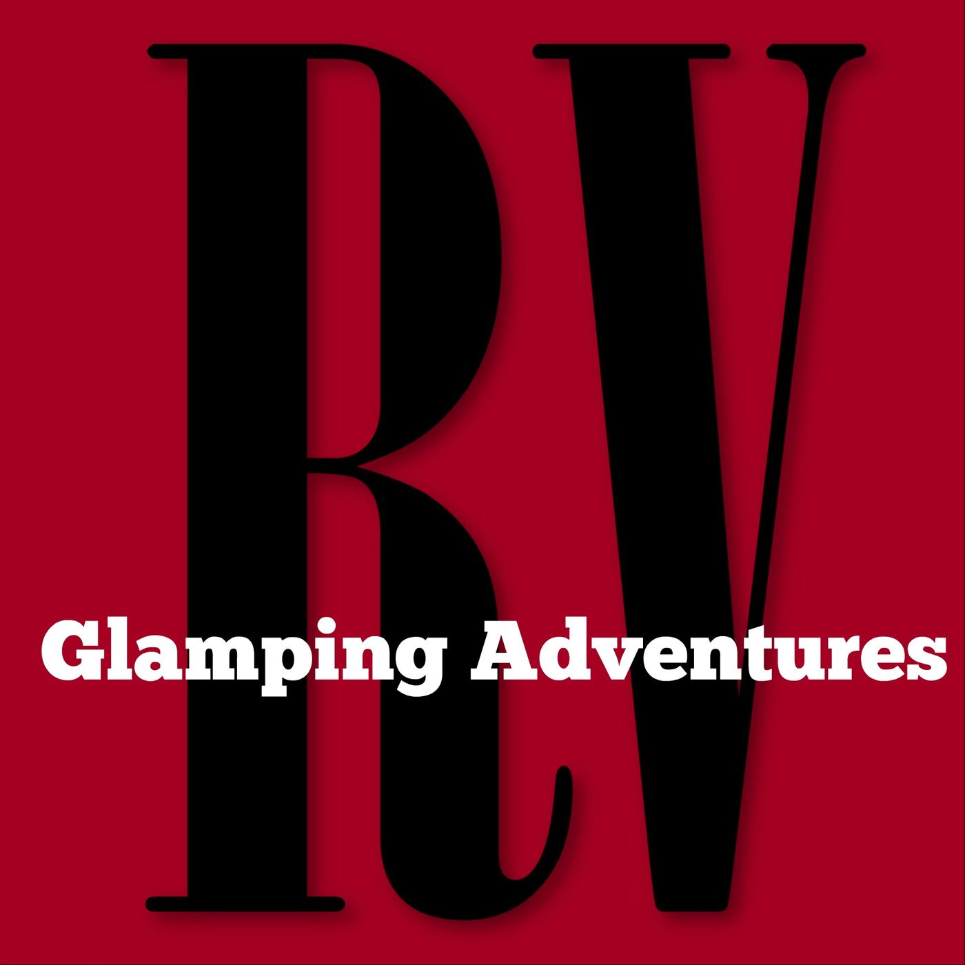 RV Glamping Adventures #178