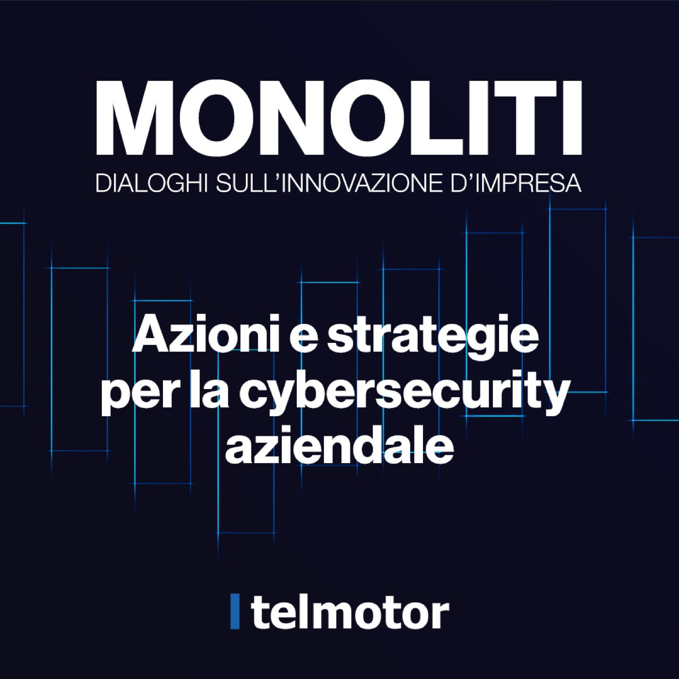 MONOLITI - Dialoghi sull\'innovazione d\'impresa