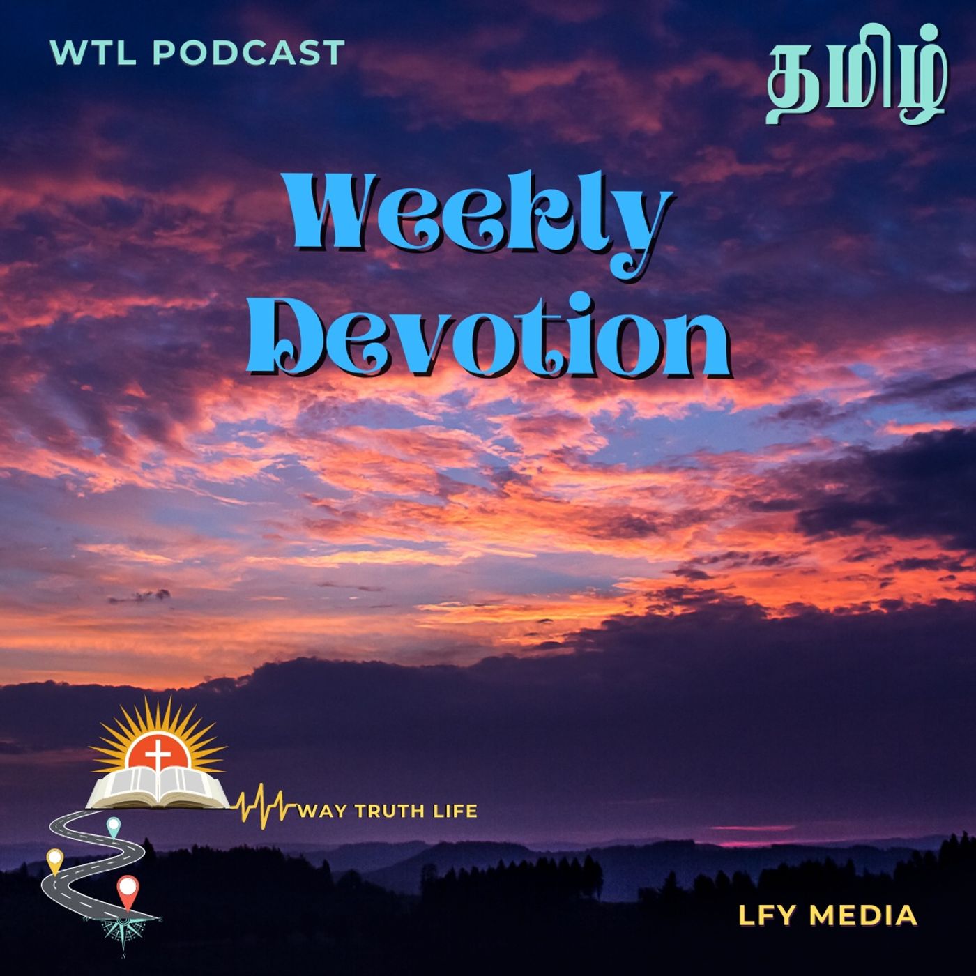 WTL Podcast | Tamil Weekly Devotion
