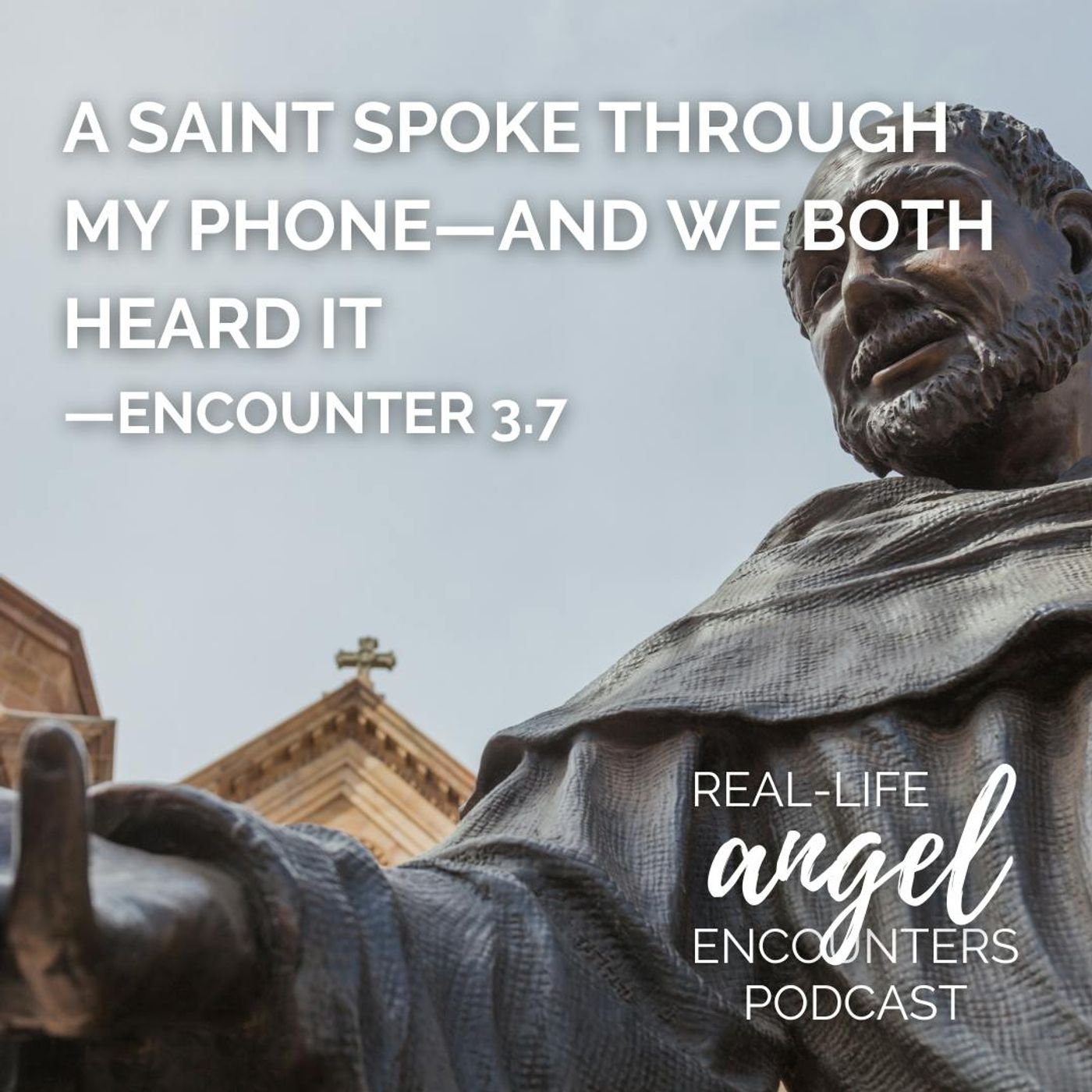 3.7 A Saint Spoke Through My Phone—And We Both Heard It episode artwork