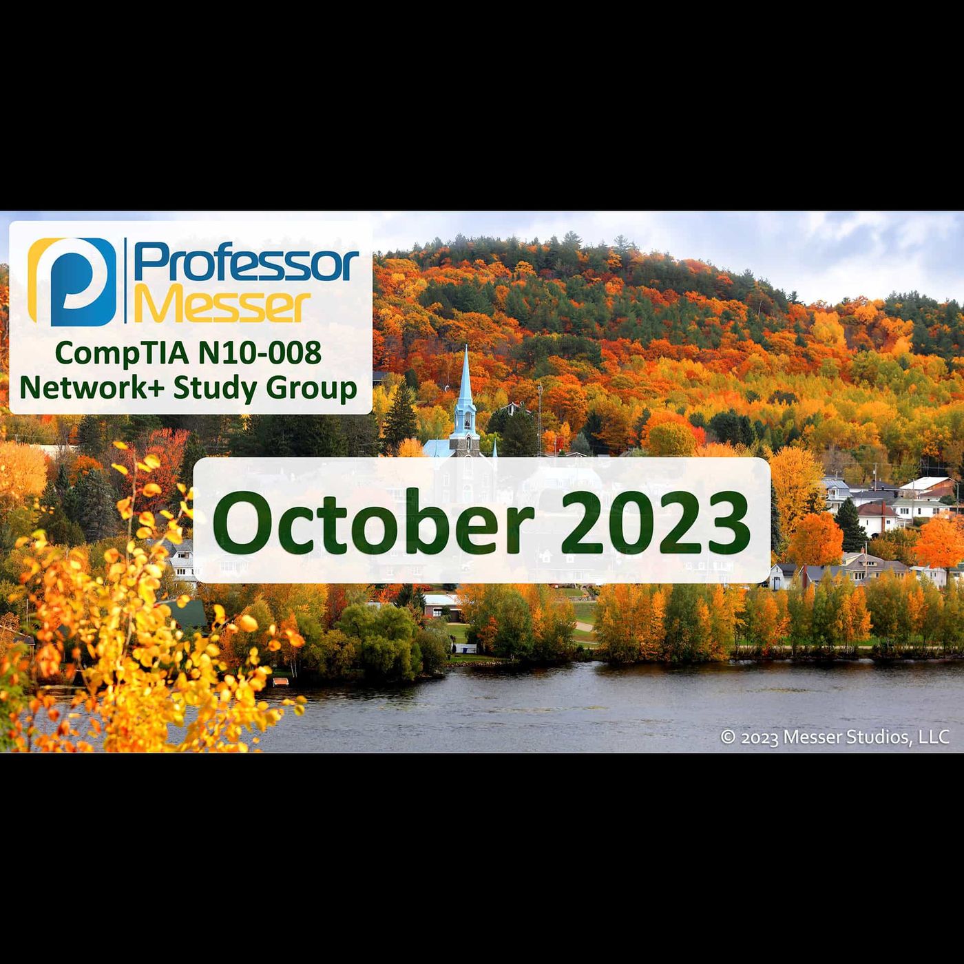 Professor Messer's N10-008 Network+ Study Group After Show - October 2023