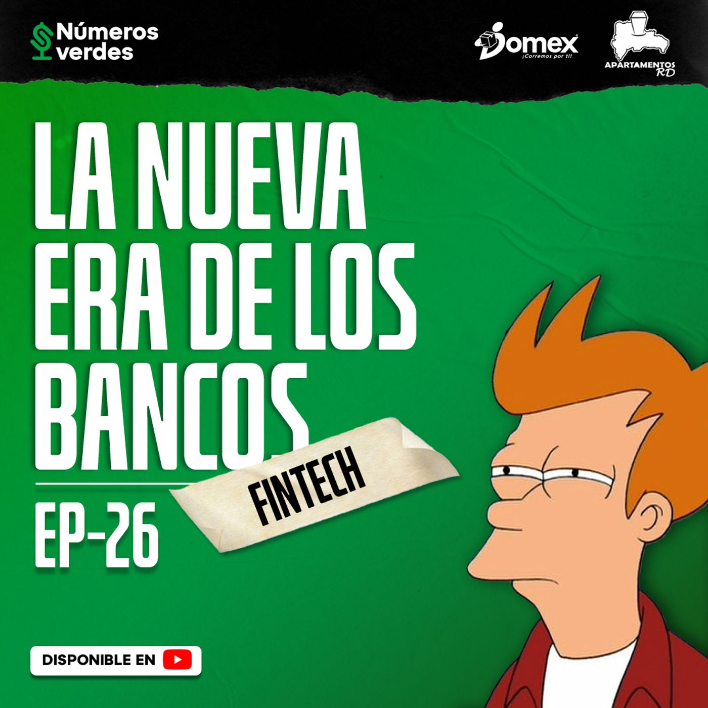 EP 26: ¿Cómo las FINTECH han revolucionado los bancos?