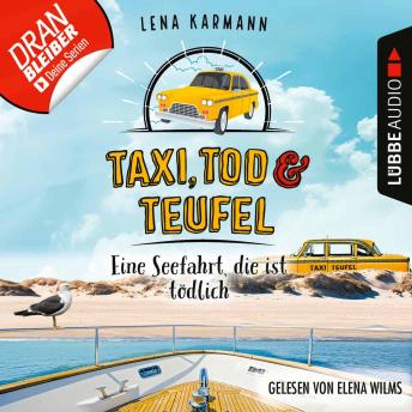 [German] - Eine Seefahrt, die ist tödlich - Taxi, Tod und Teufel, Folge 9 (Ungekürzt) by Lena Karmann episode artwork