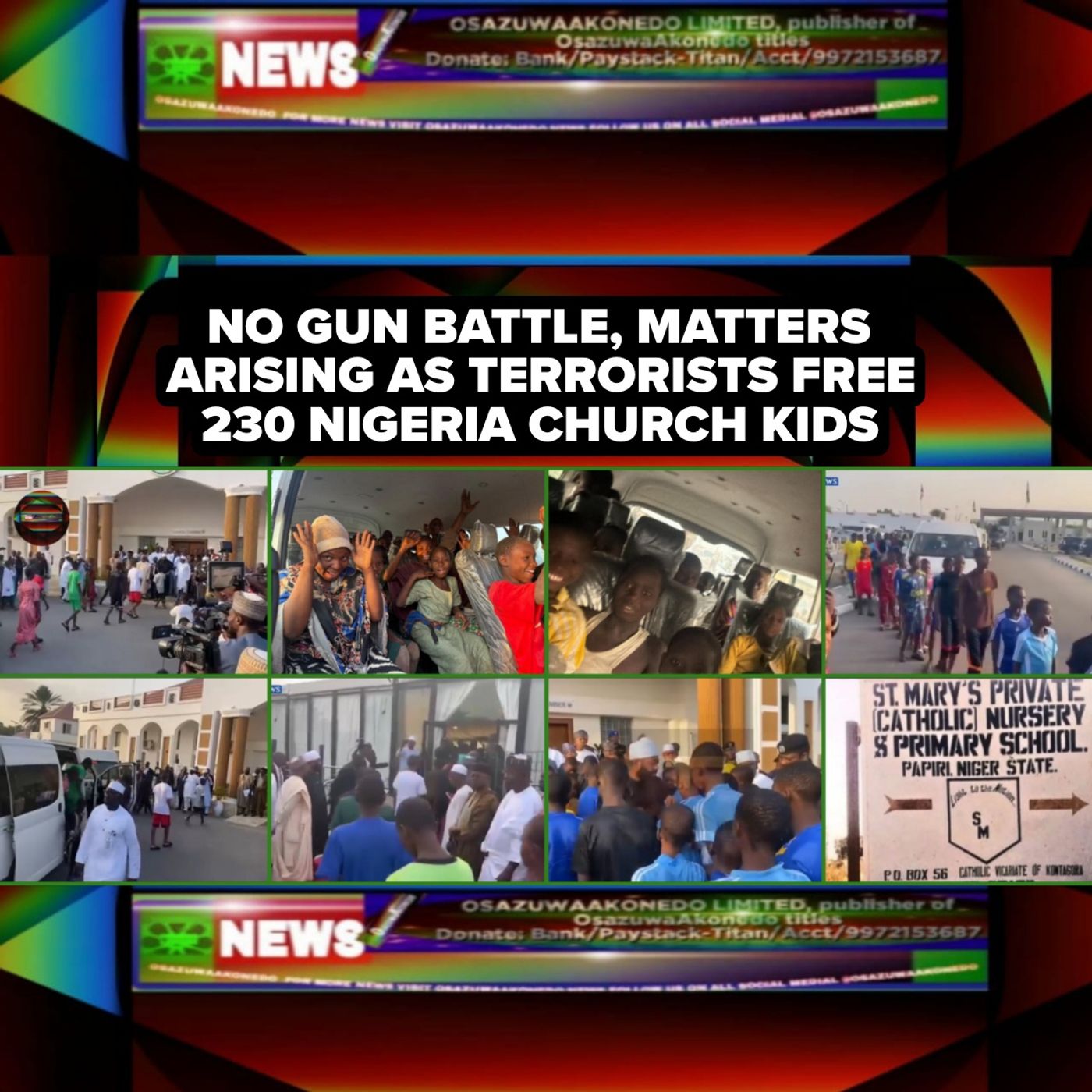 No Gun Battle, Matters Arising As Terrorists Free 230 Nigeria Church Kids episode artwork