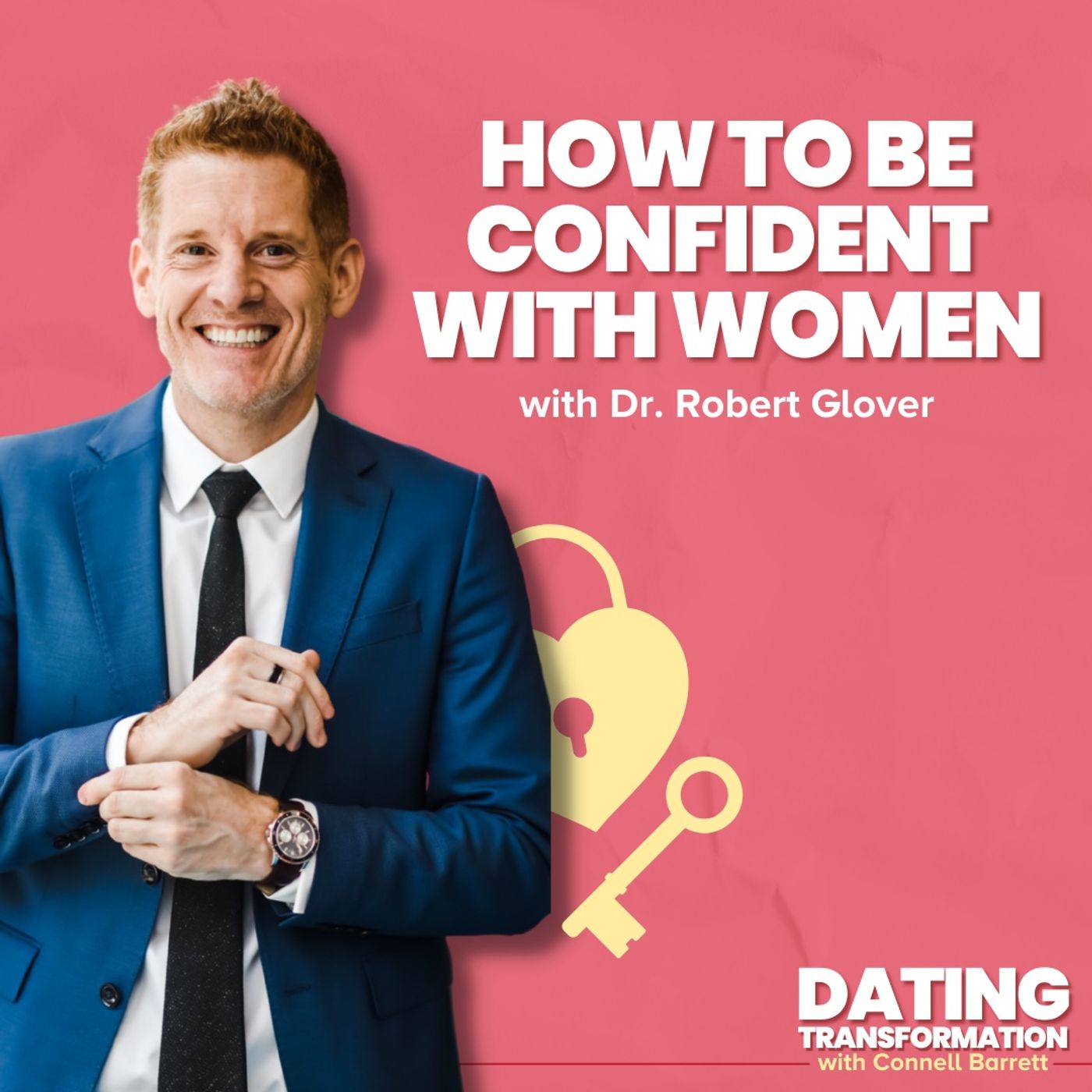 How to Gain Confidence and Attract Your Dream Girlfriend