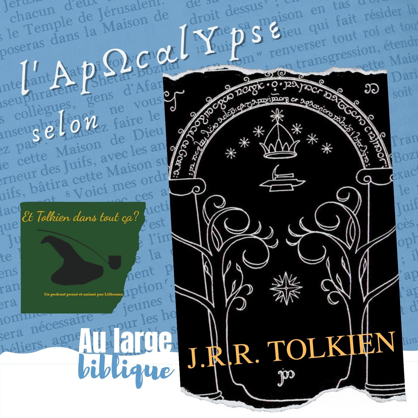 #229 Tolkien et l'Apocalypse (Pauline / Et Tolkien dans tout ça)