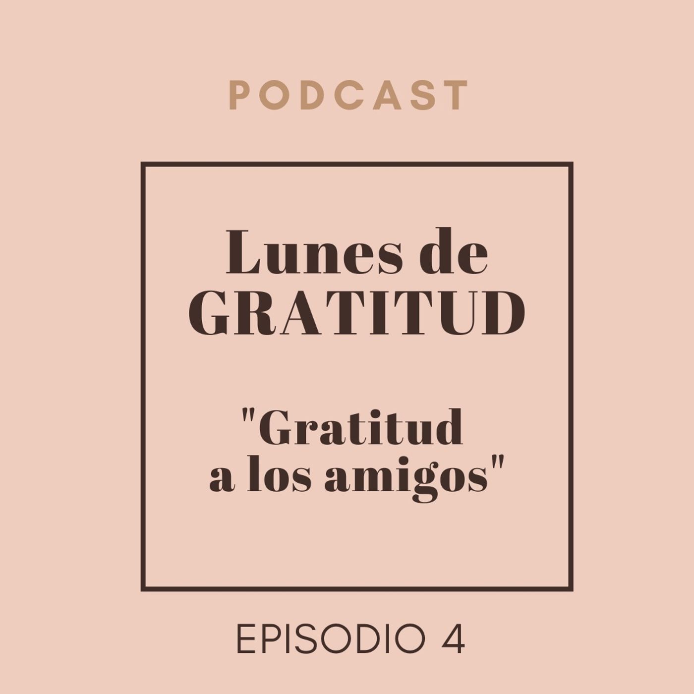 Lunes de Gratitud