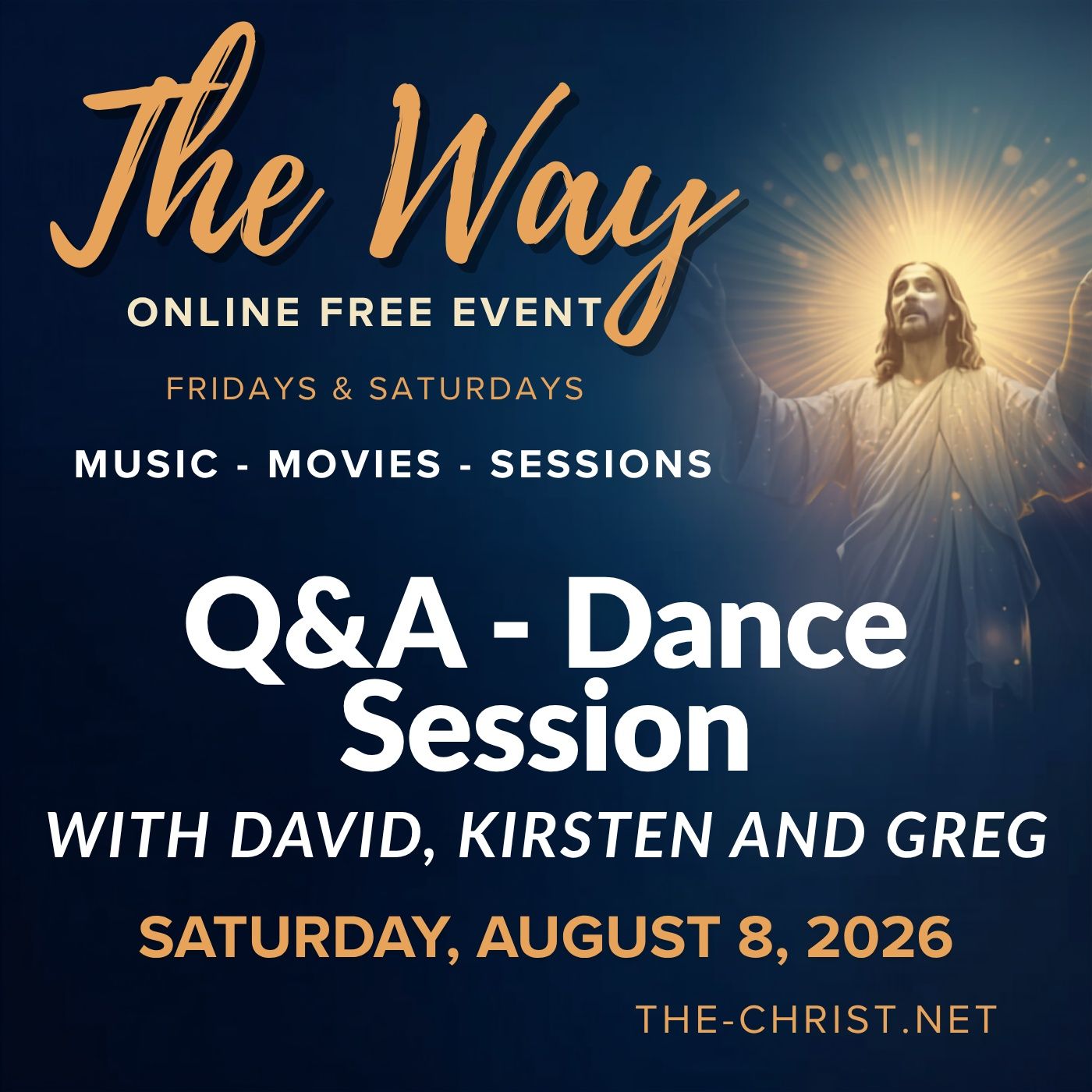 “The Way” - Saturday Evening Closing Session & Dance Party with David, Kirsten and Greg