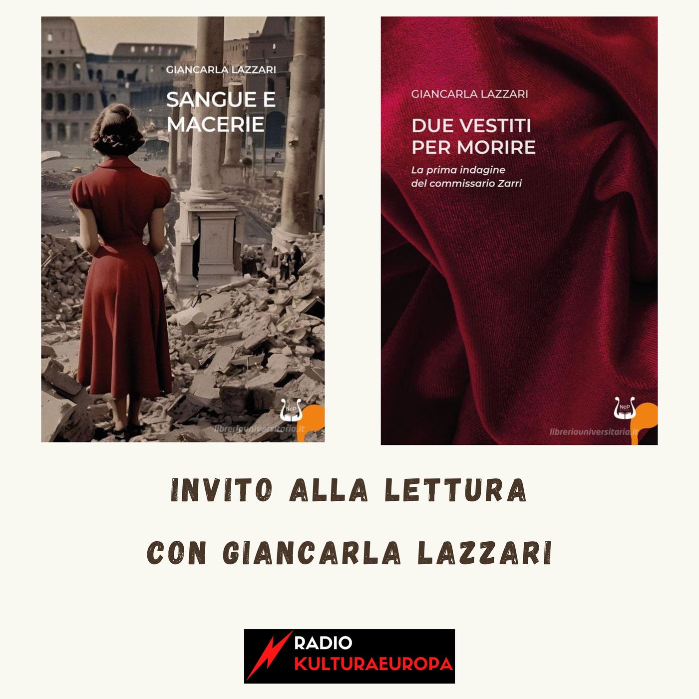 INVITO ALLA LETTURA - Giancarla Lazzari "Due vestiti per morire" e "Sangue e macerie"