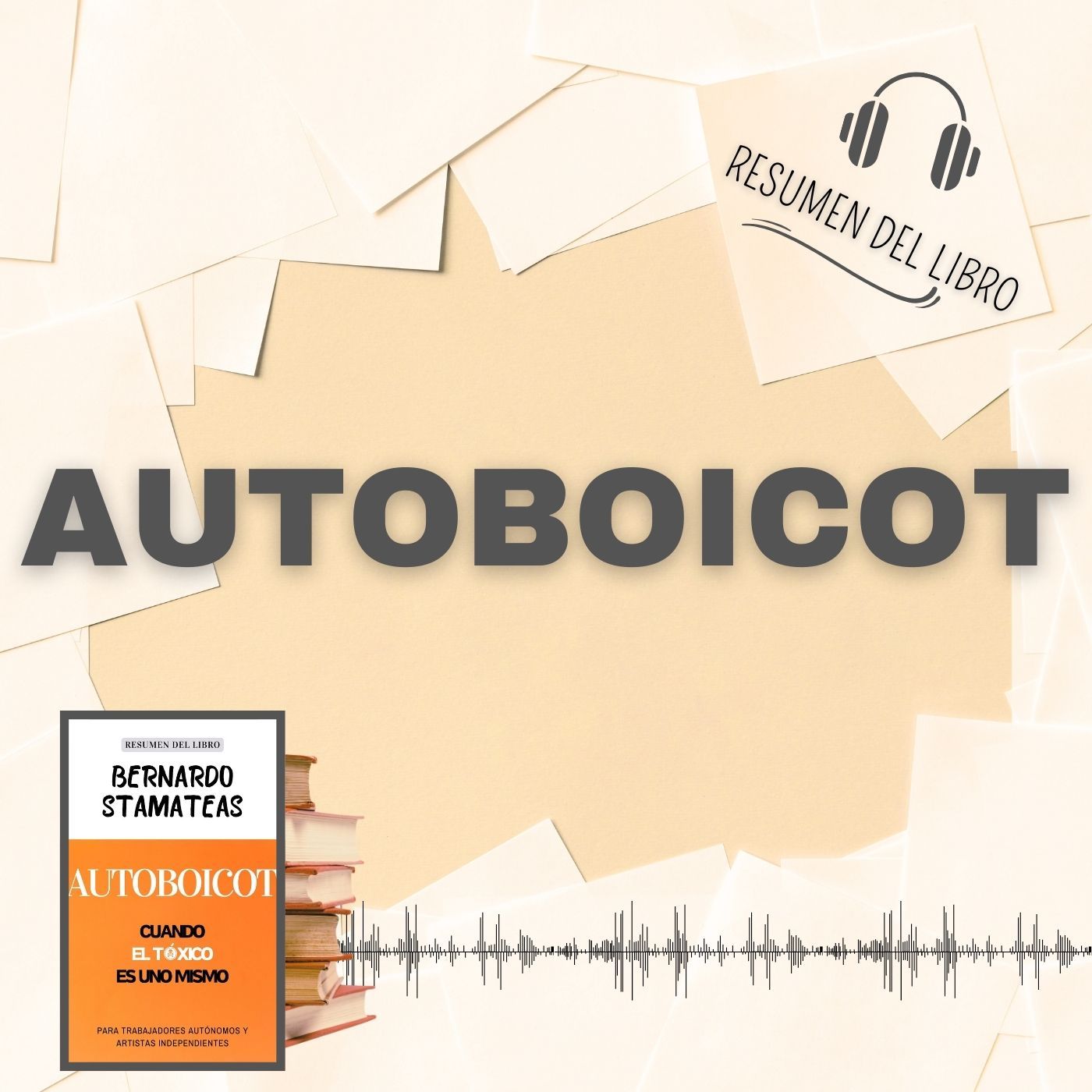 AUTOBOICOT 📗 Resumen del Libro - Ideas Clave de BERNARDO STAMATEAS (Baja tu PDF📥)